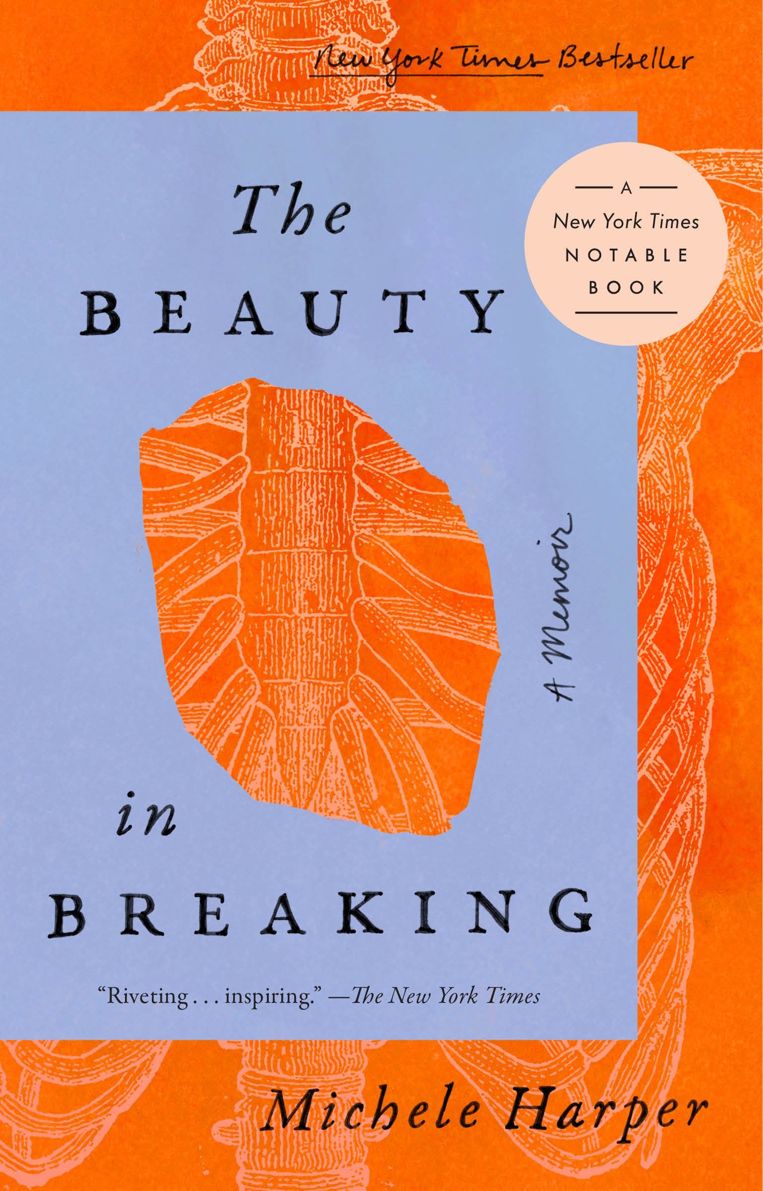 The Beauty in Breaking: A Memoir by Harper, Michele. ISBN 9780525537397.