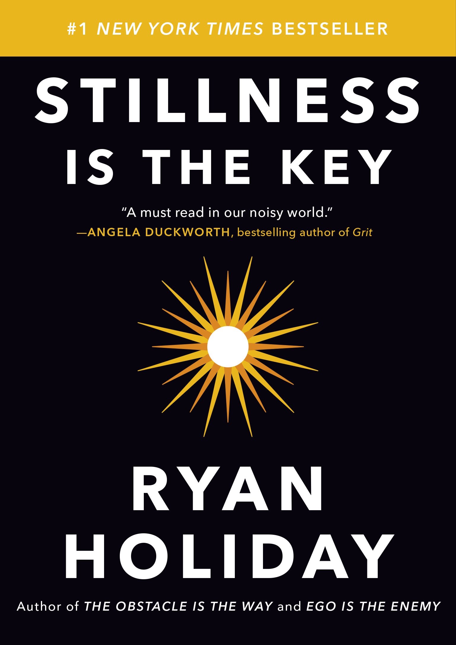 Stillness Is the Key by Holiday, Ryan. ISBN 9780525538585.