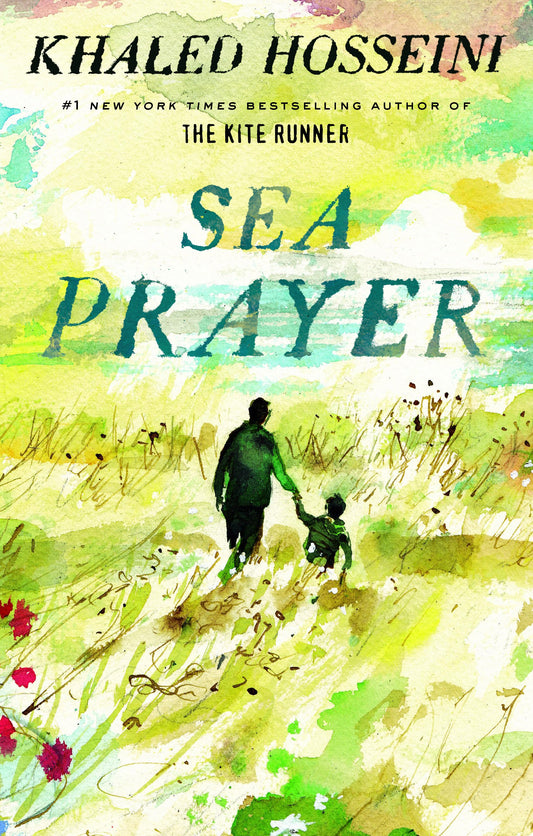 Sea Prayer by Hosseini, Khaled. ISBN 9780525539094.