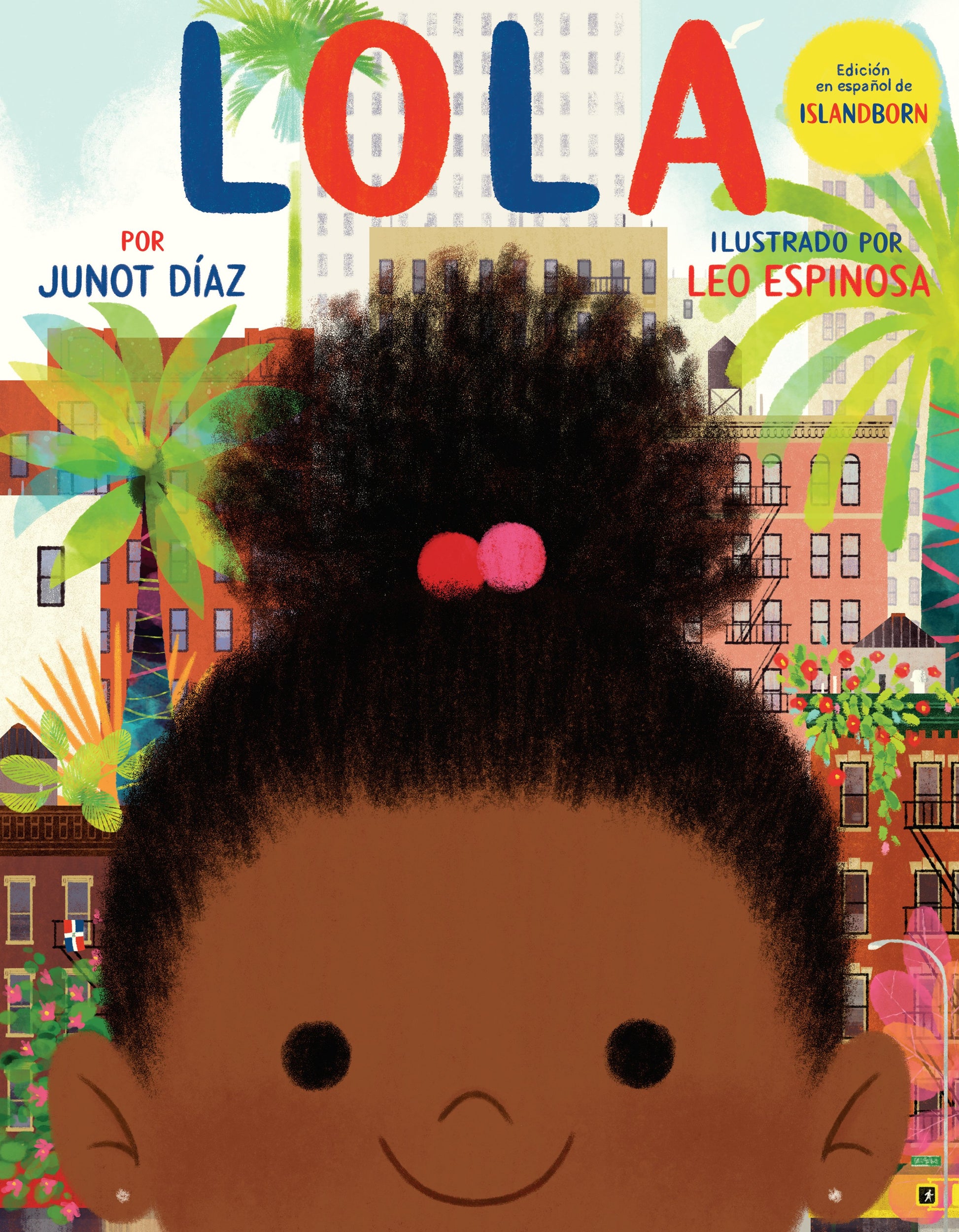 Lola: Edici?n En Espa?ol de Islandborn by D?az, Junot. ISBN 9780525552819.