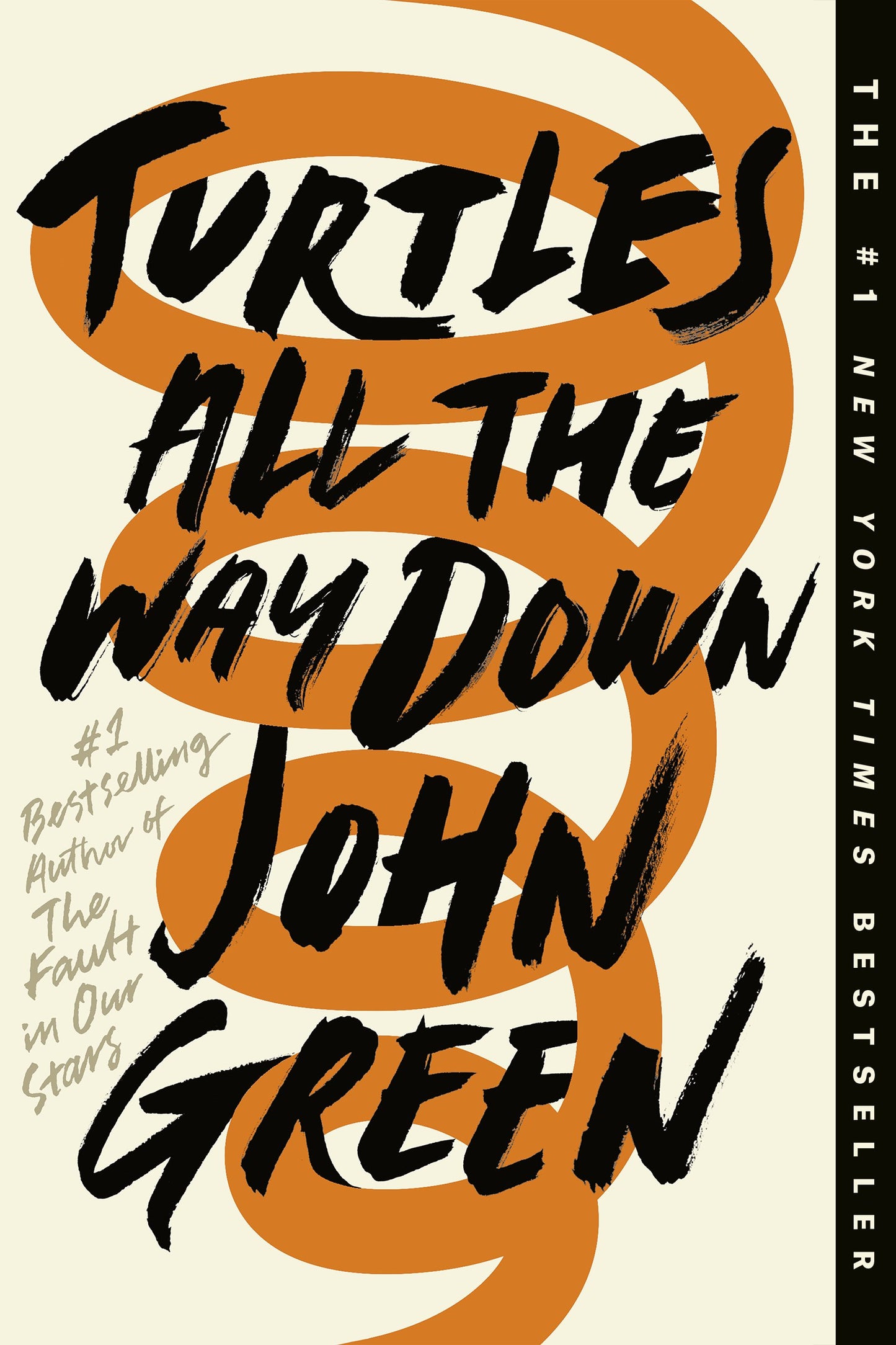 Turtles All the Way Down by Green, John. ISBN 9780525555377.