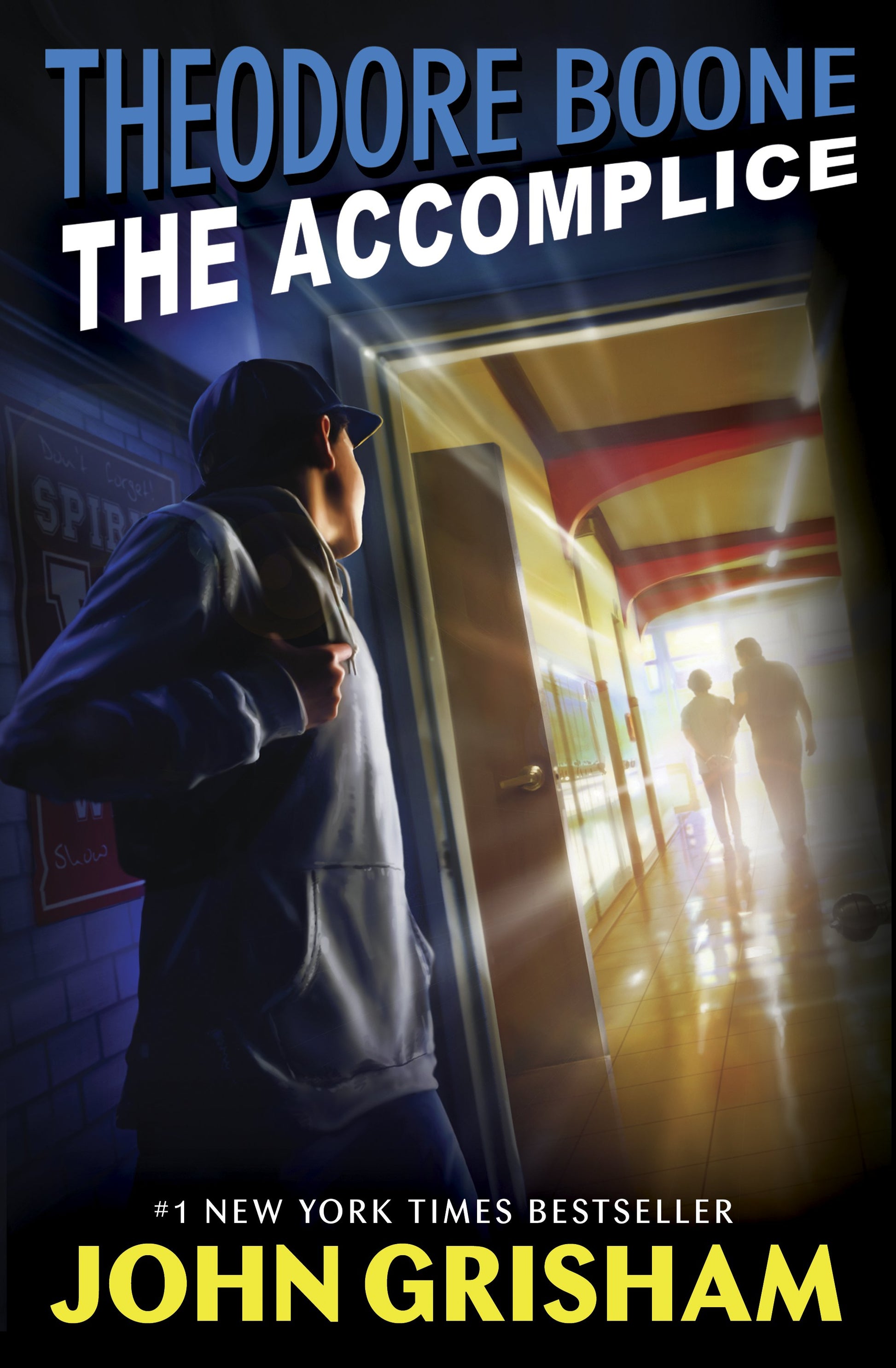 Theodore Boone: The Accomplice by Grisham, John. ISBN 9780525556282.