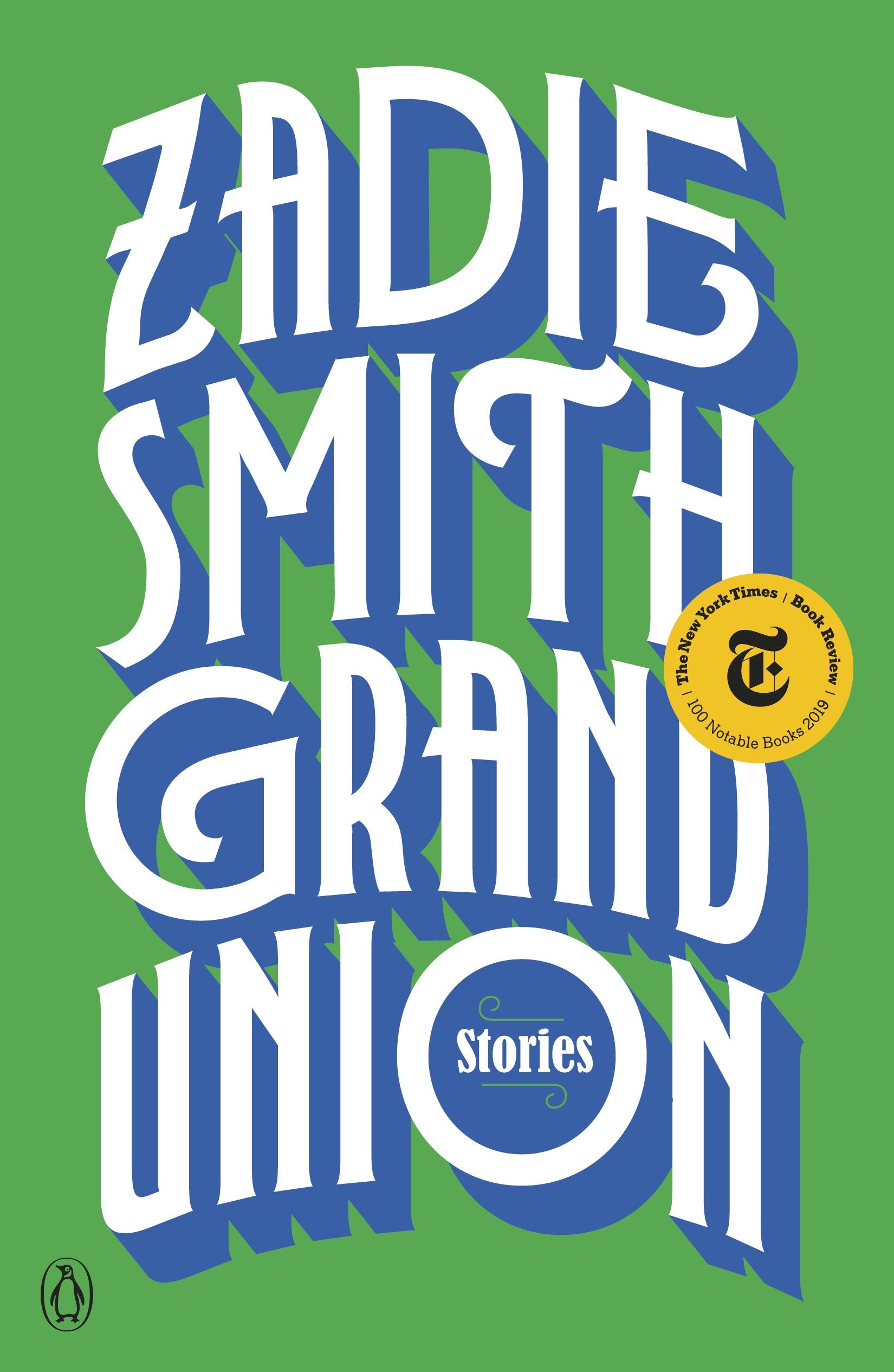 Grand Union: Stories by Smith, Zadie. ISBN 9780525559016.