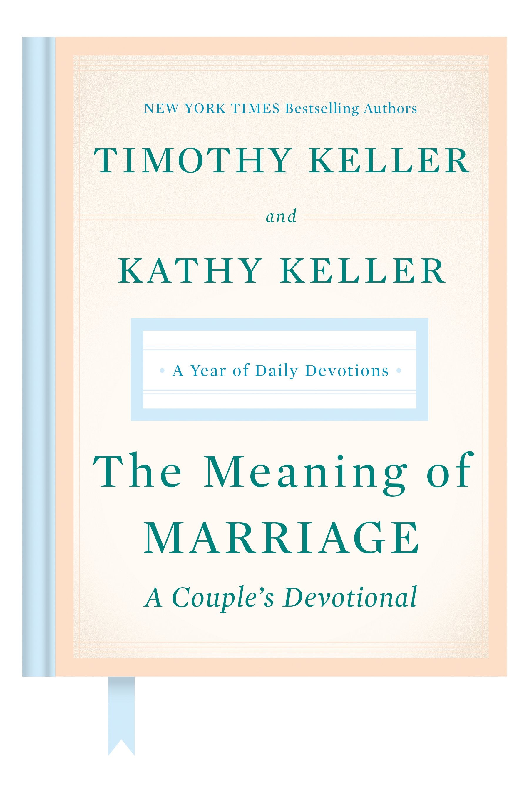 The Meaning of Marriage: A Couple's Devotional: A Year of Daily Devotions by Keller, Timothy. ISBN 9780525560777.
