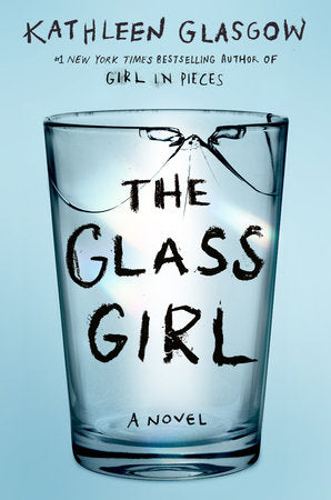 The Glass Girl by Glasgow, Kathleen 9780525708117