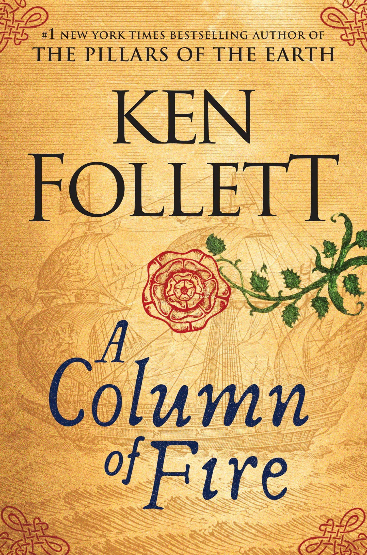 A Column of Fire by Follett, Ken. ISBN 9780525954972.
