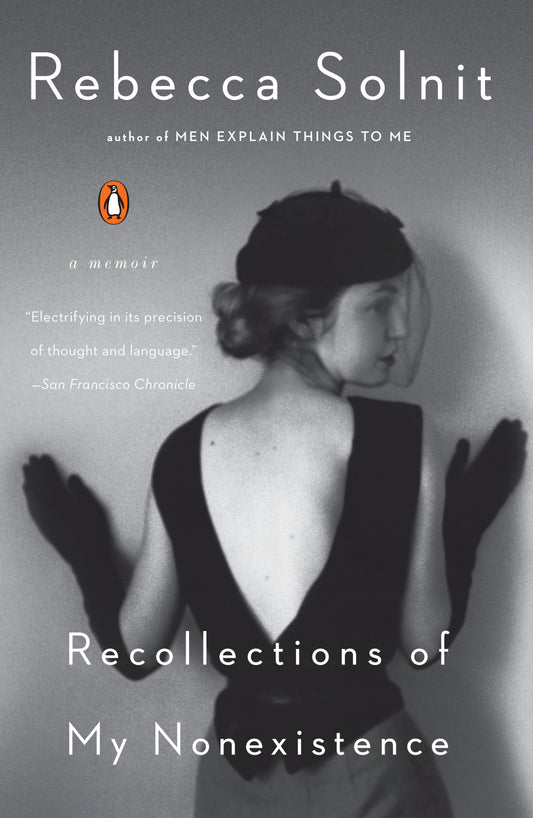 Recollections of My Nonexistence: A Memoir by Solnit, Rebecca. ISBN 9780593083345.