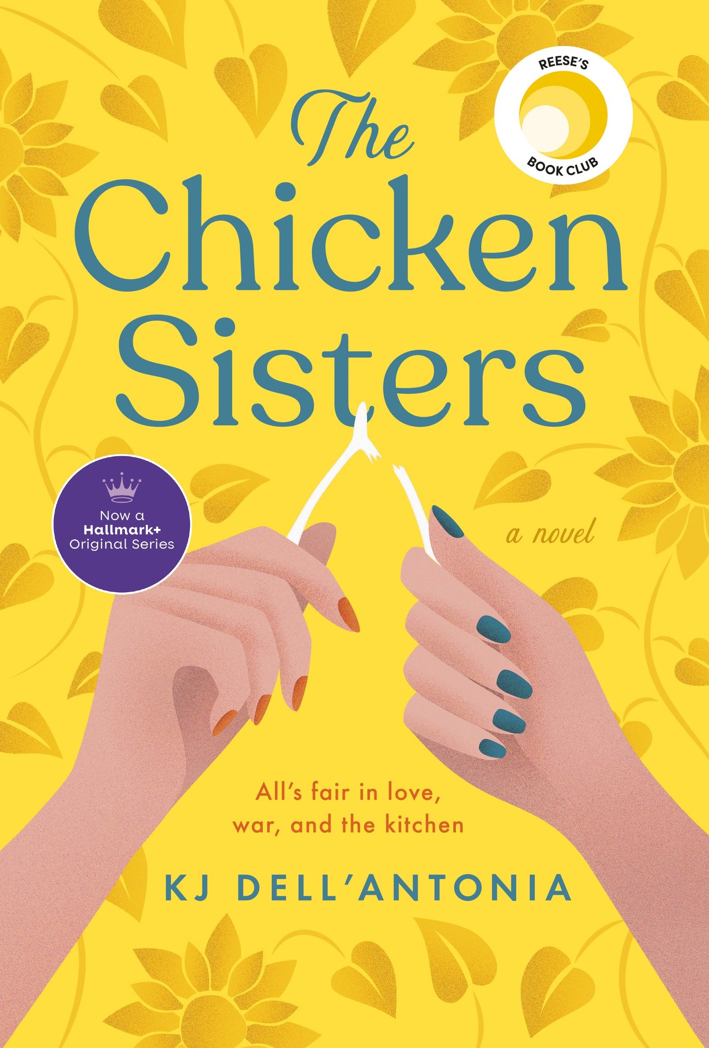 The Chicken Sisters: Reese's Book Club (a Novel) by Dell'antonia, Kj. ISBN 9780593085141.