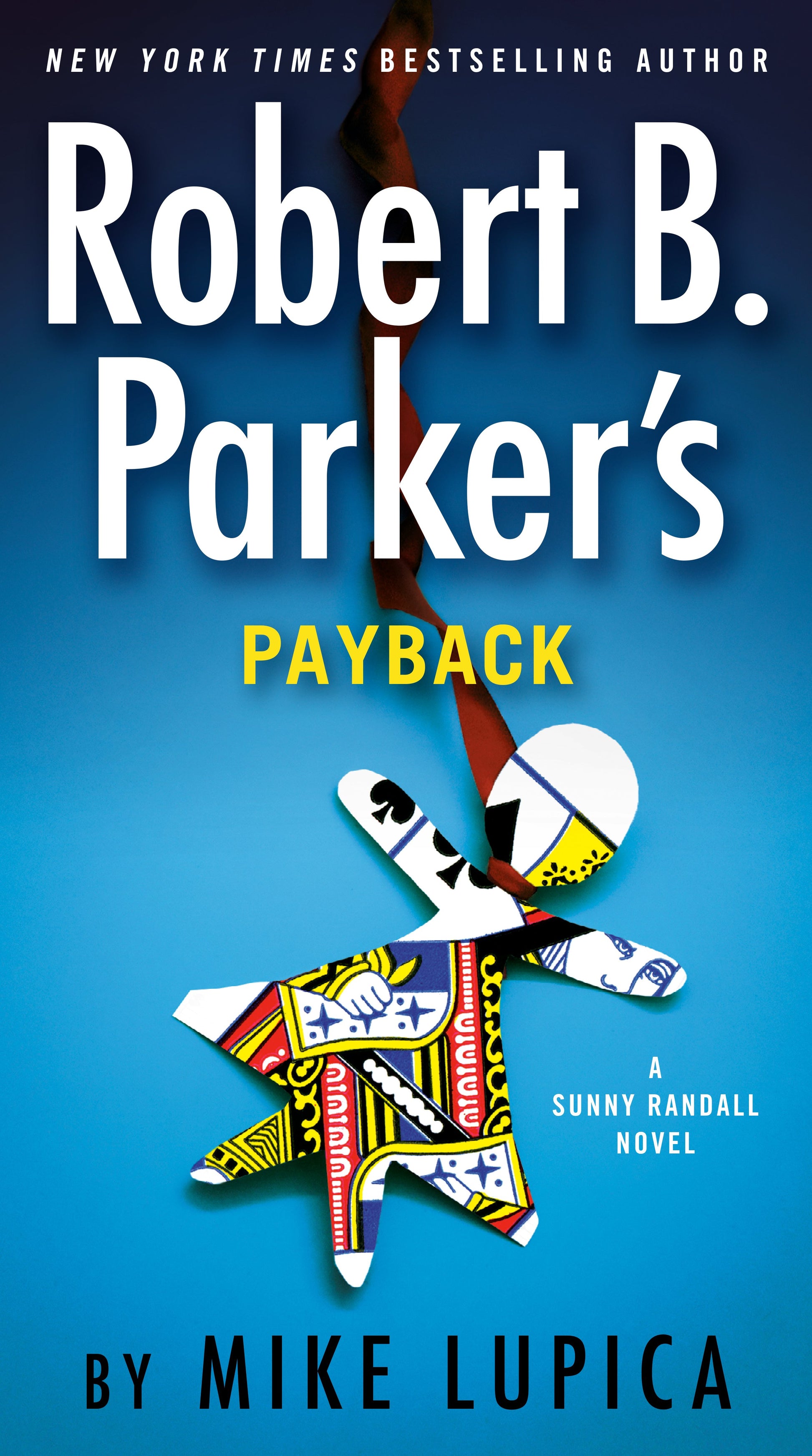Robert B. Parker's Payback by Lupica, Mike. ISBN 9780593087879.