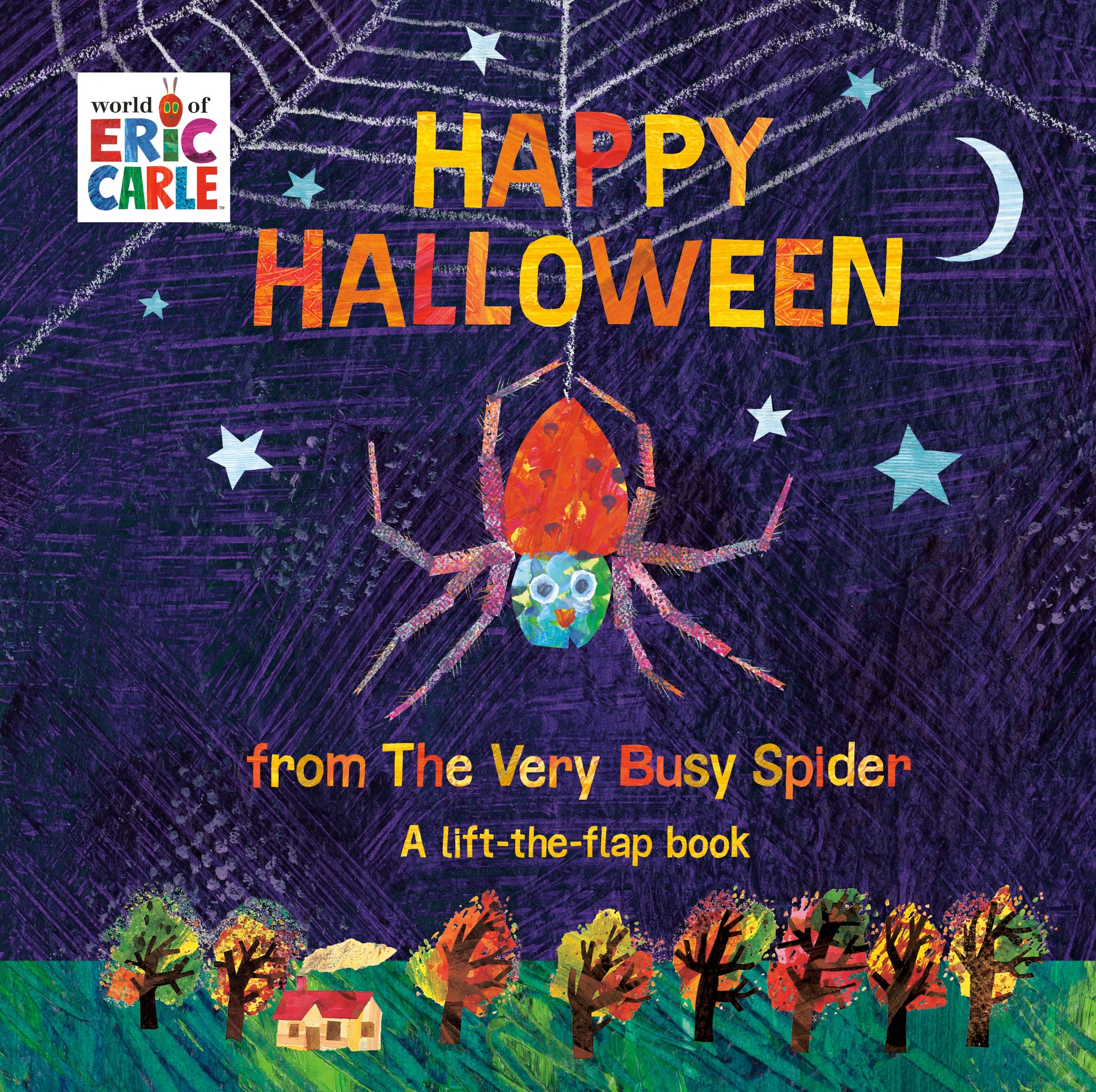 Happy Halloween from the Very Busy Spider: A Lift-The-Flap Book by Carle, Eric. ISBN 9780593097106.