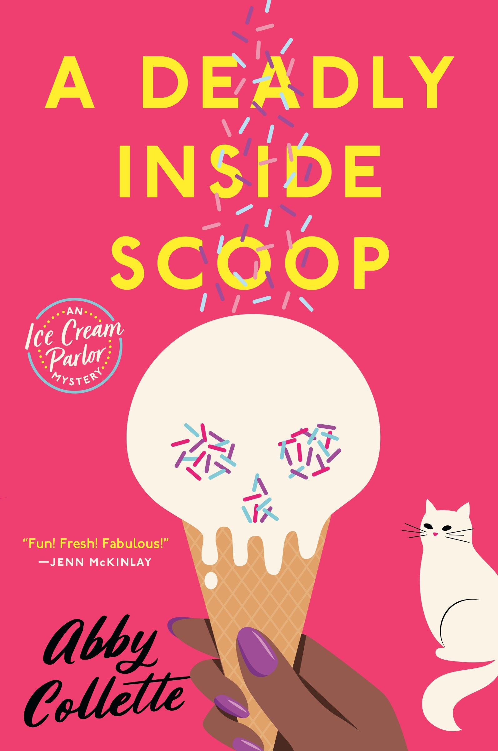 A Deadly Inside Scoop by Collette, Abby. ISBN 9780593099667.