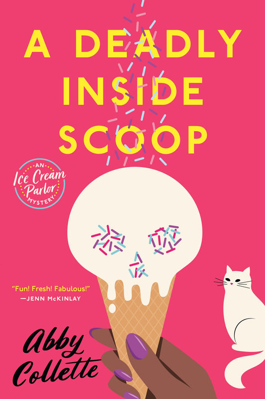 A Deadly Inside Scoop by Collette, Abby. ISBN 9780593099667.