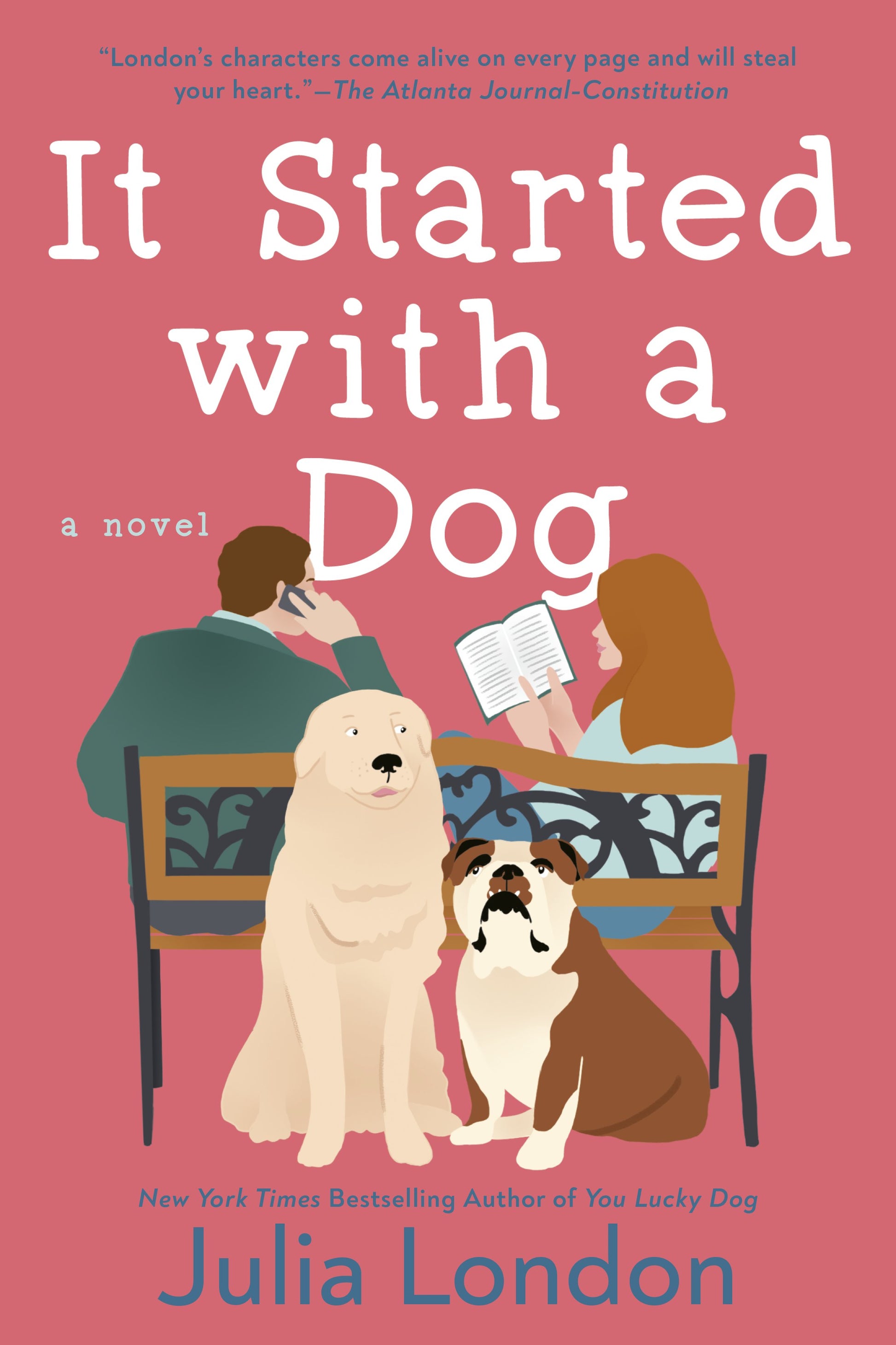 It Started with a Dog by London, Julia. ISBN 9780593100400.