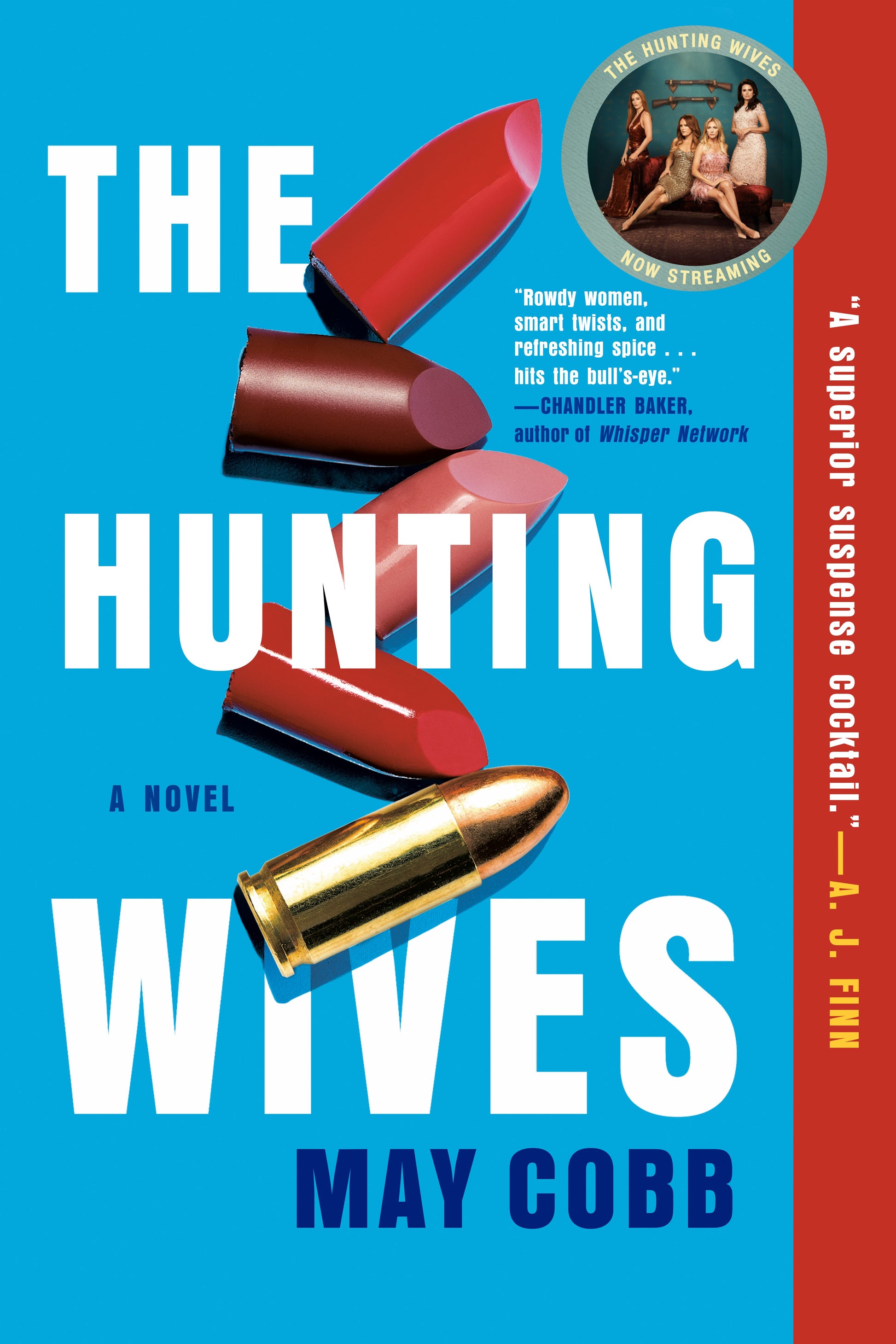 The Hunting Wives by Cobb, May. ISBN 9780593101148.