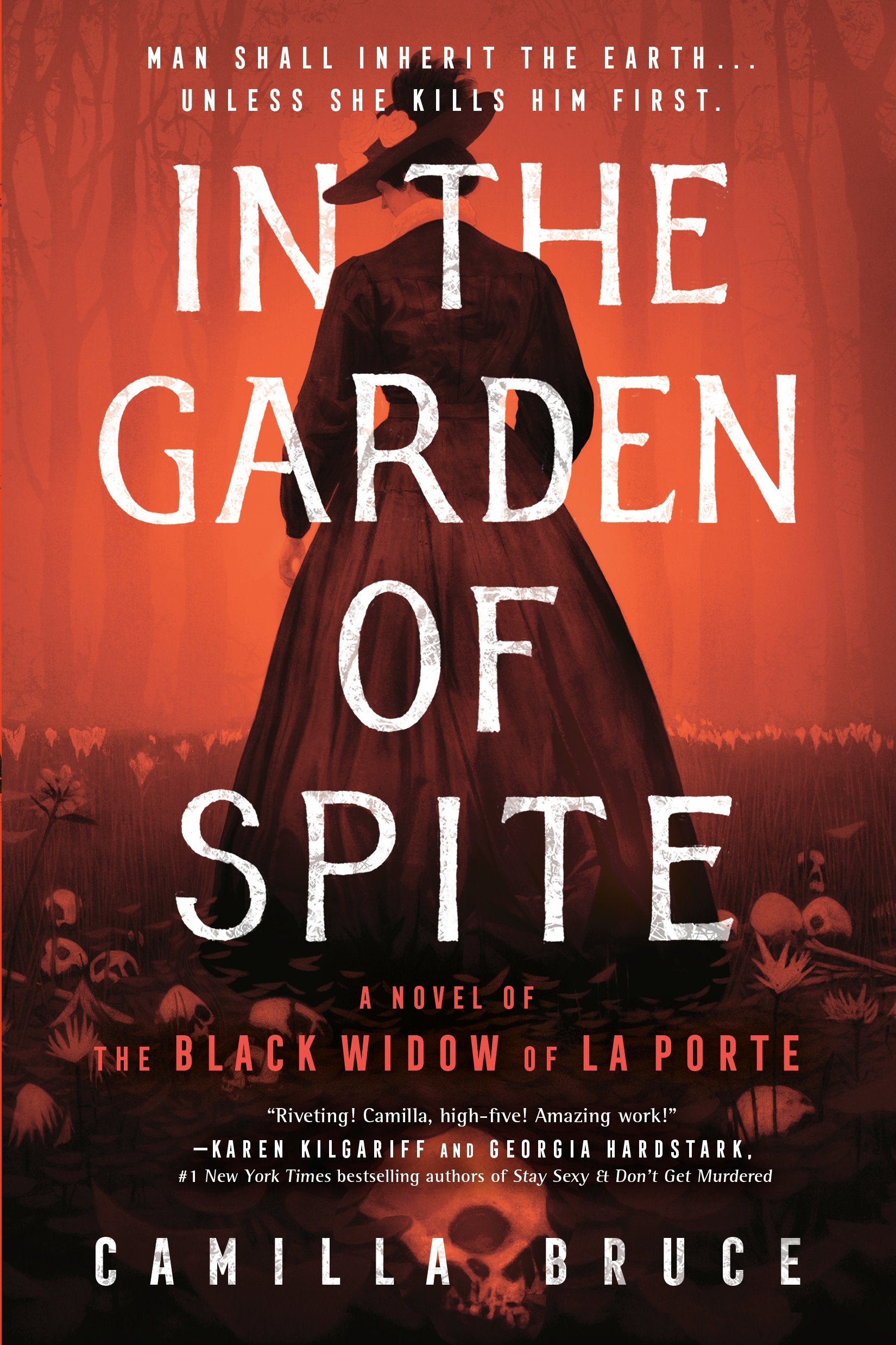 In the Garden of Spite: A Novel of the Black Widow of La Porte by Bruce, Camilla. ISBN 9780593102572.