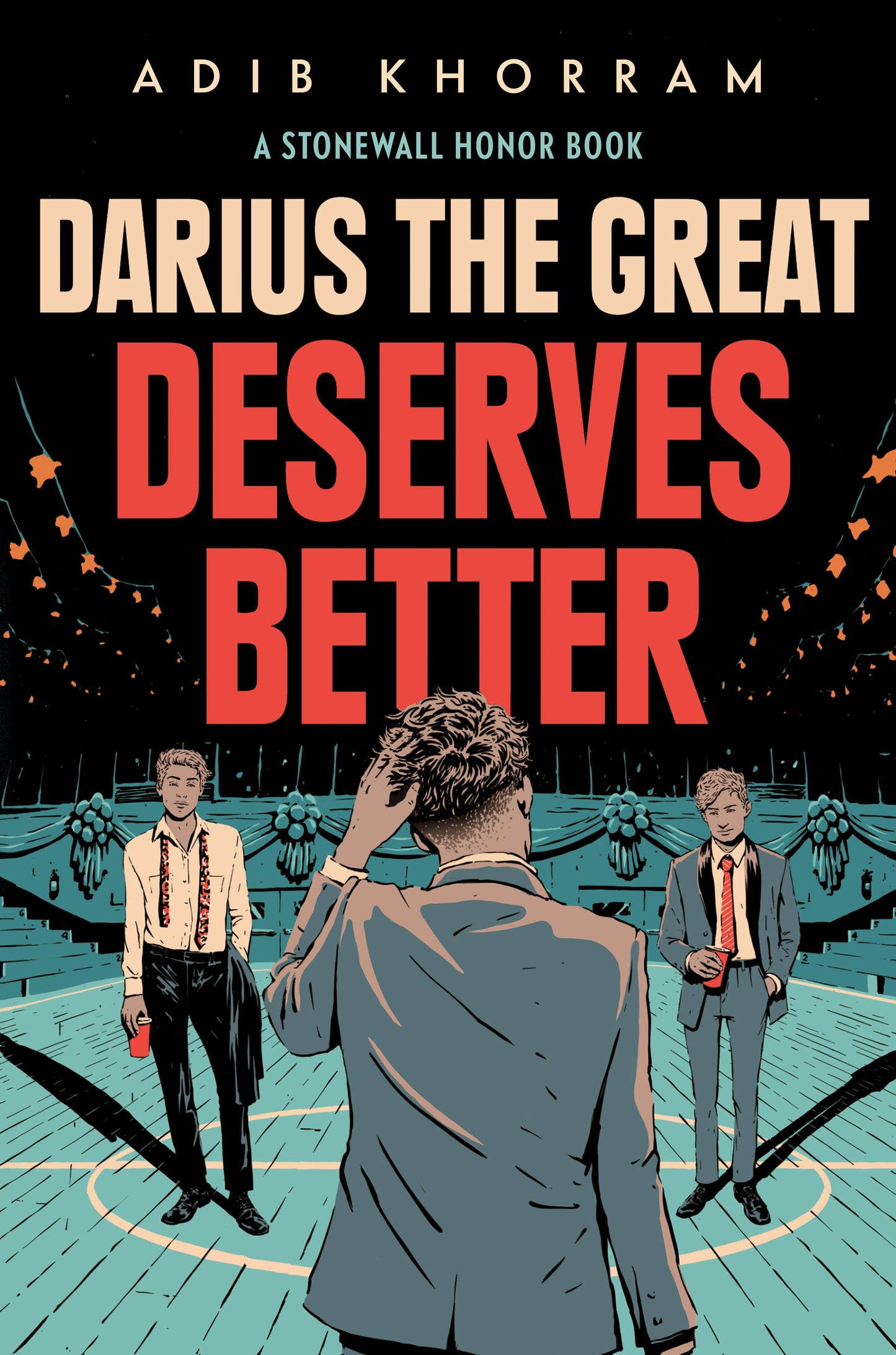Darius the Great Deserves Better by Khorram, Adib. ISBN 9780593108253.