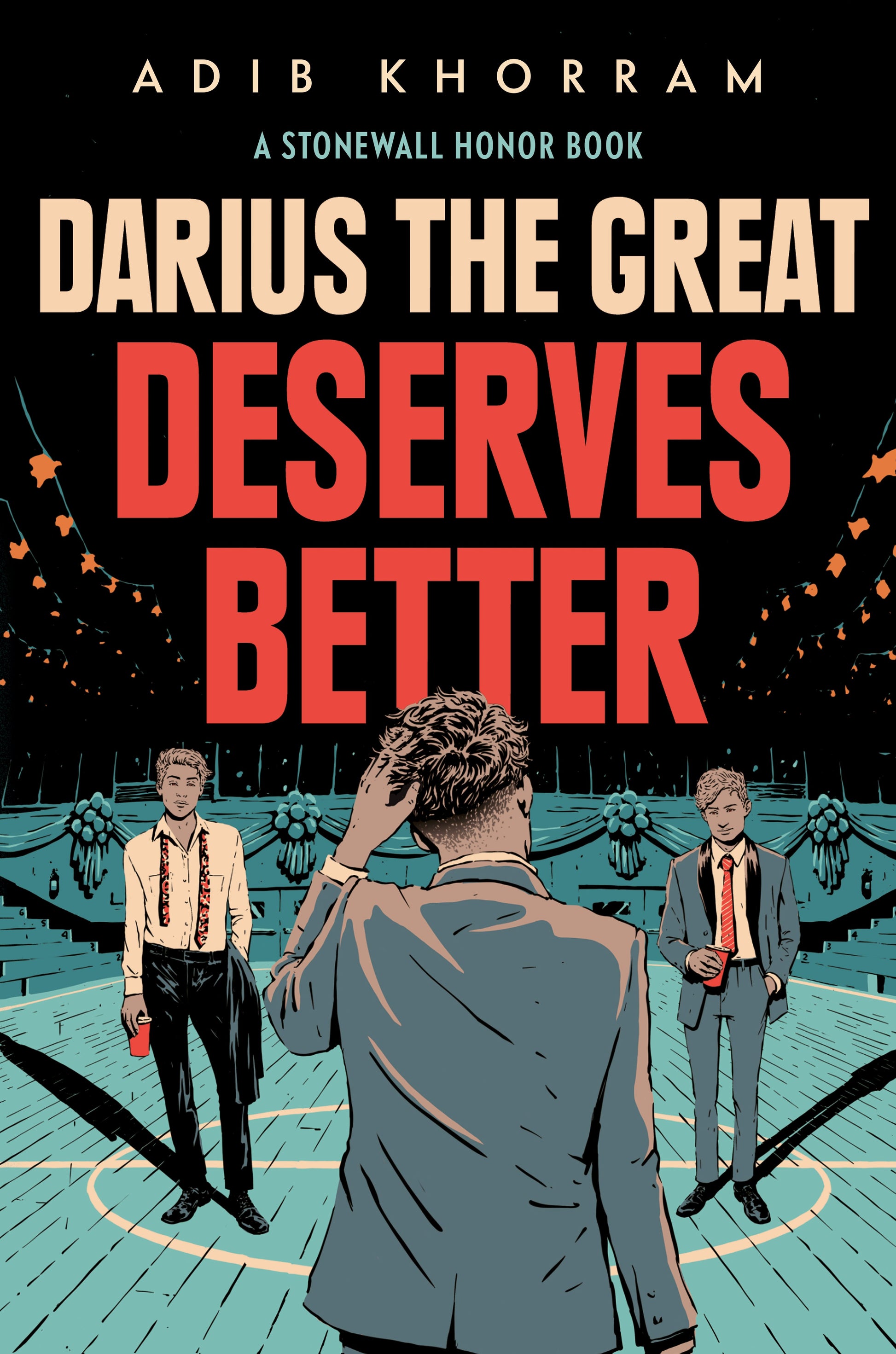 Darius the Great Deserves Better by Khorram, Adib. ISBN 9780593108253.