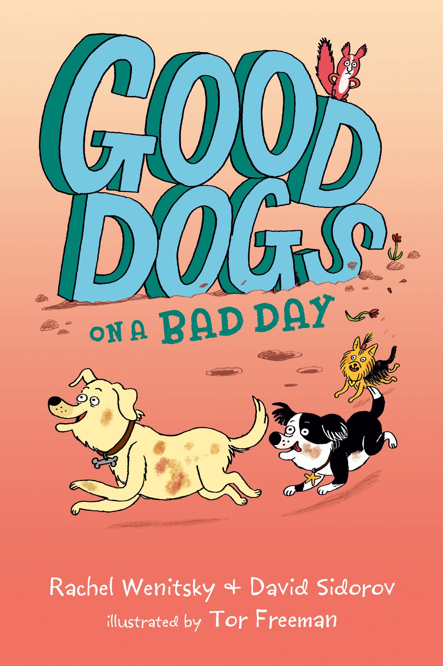 Good Dogs on a Bad Day by Wenitsky, Rachel. ISBN 9780593108468.