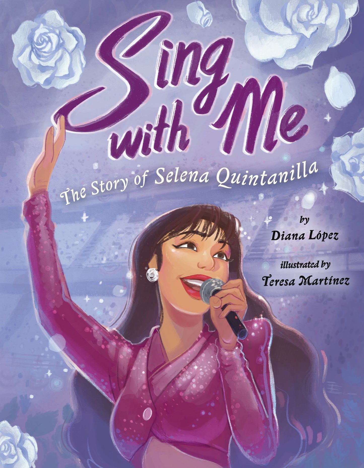 Sing with Me: The Story of Selena Quintanilla by López, Diana. ISBN 9780593110959.