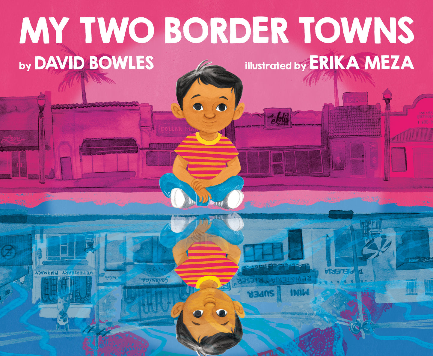 My Two Border Towns by Bowles, David. ISBN 9780593111048.
