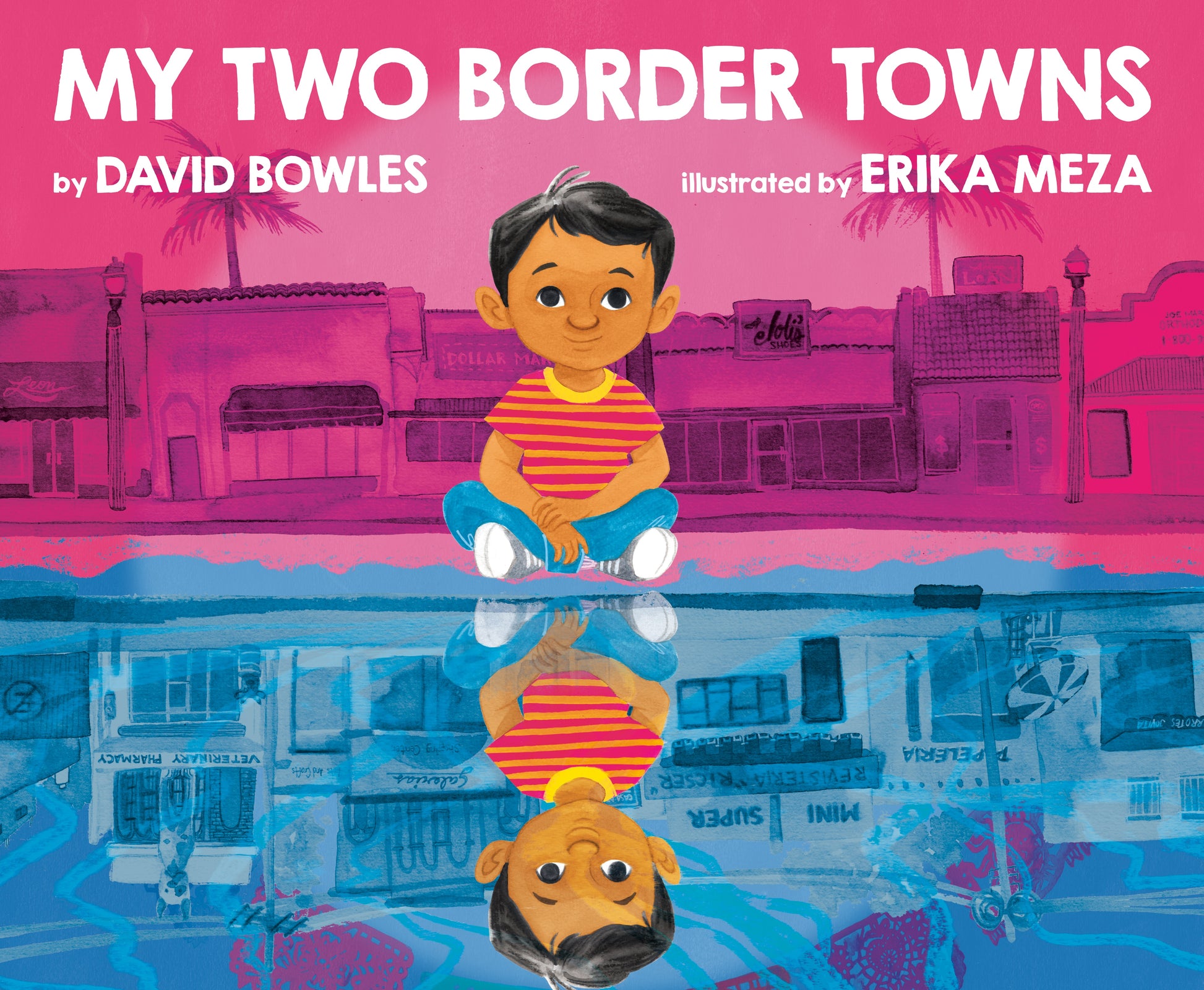 My Two Border Towns by Bowles, David. ISBN 9780593111048.