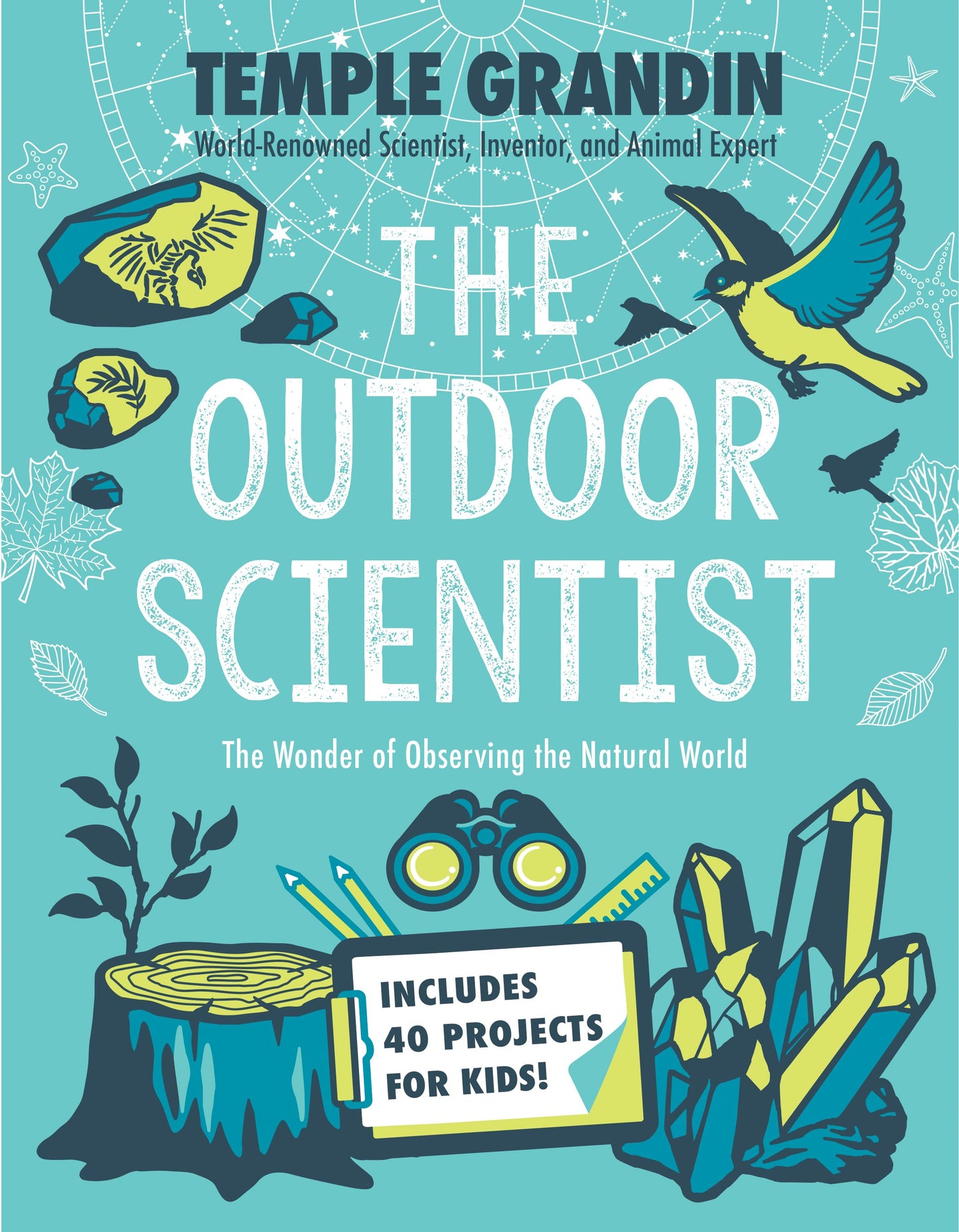 The Outdoor Scientist: The Wonder of Observing the Natural World by Grandin, Temple. ISBN 9780593115565.