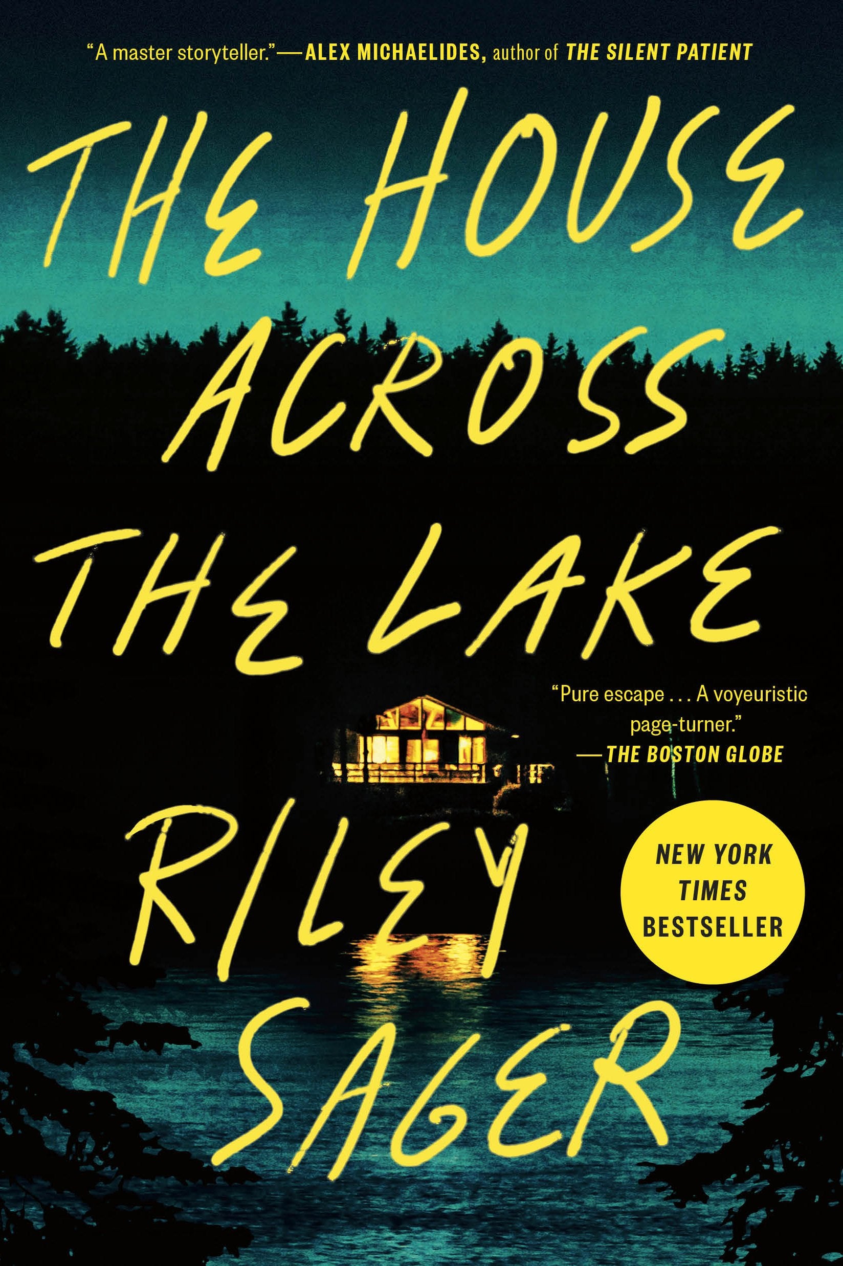 The House Across the Lake by Sager, Riley. ISBN 9780593183212.