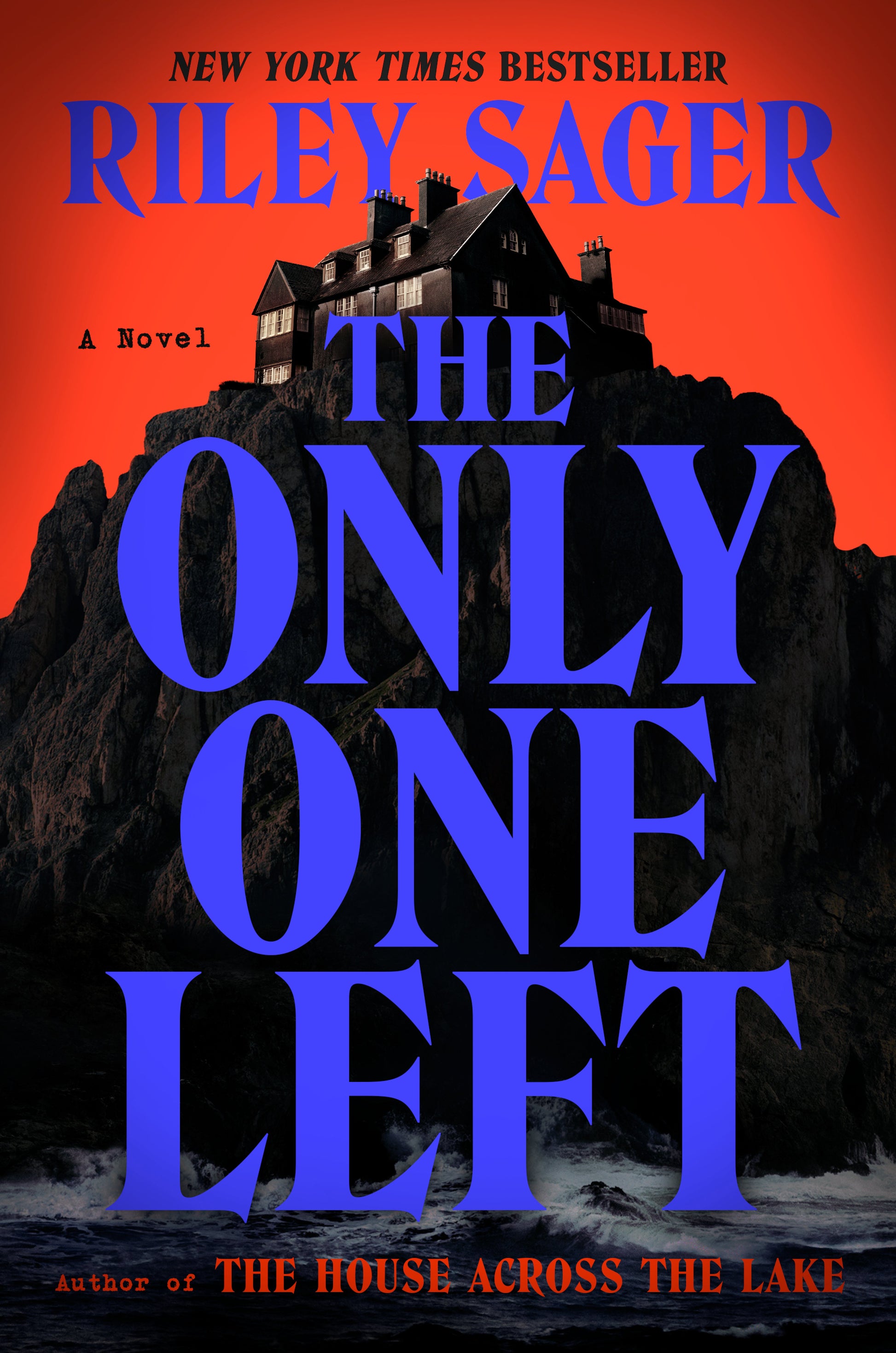 The Only One Left by Sager, Riley. ISBN 9780593183229.