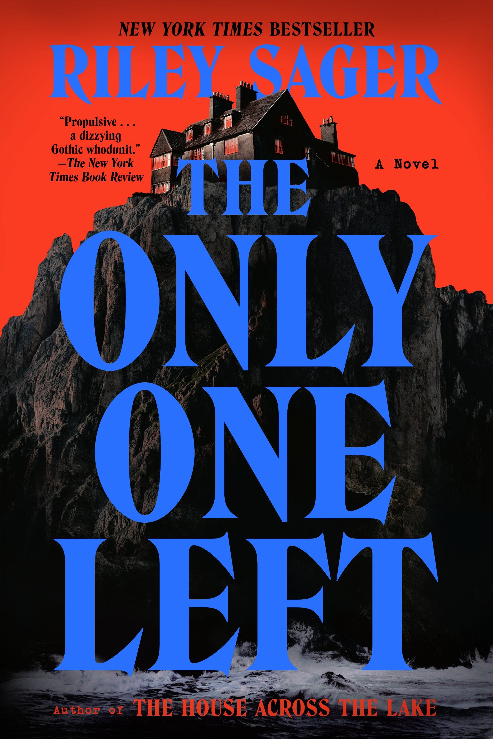 The Only One Left by Sager, Riley. ISBN 9780593183243.