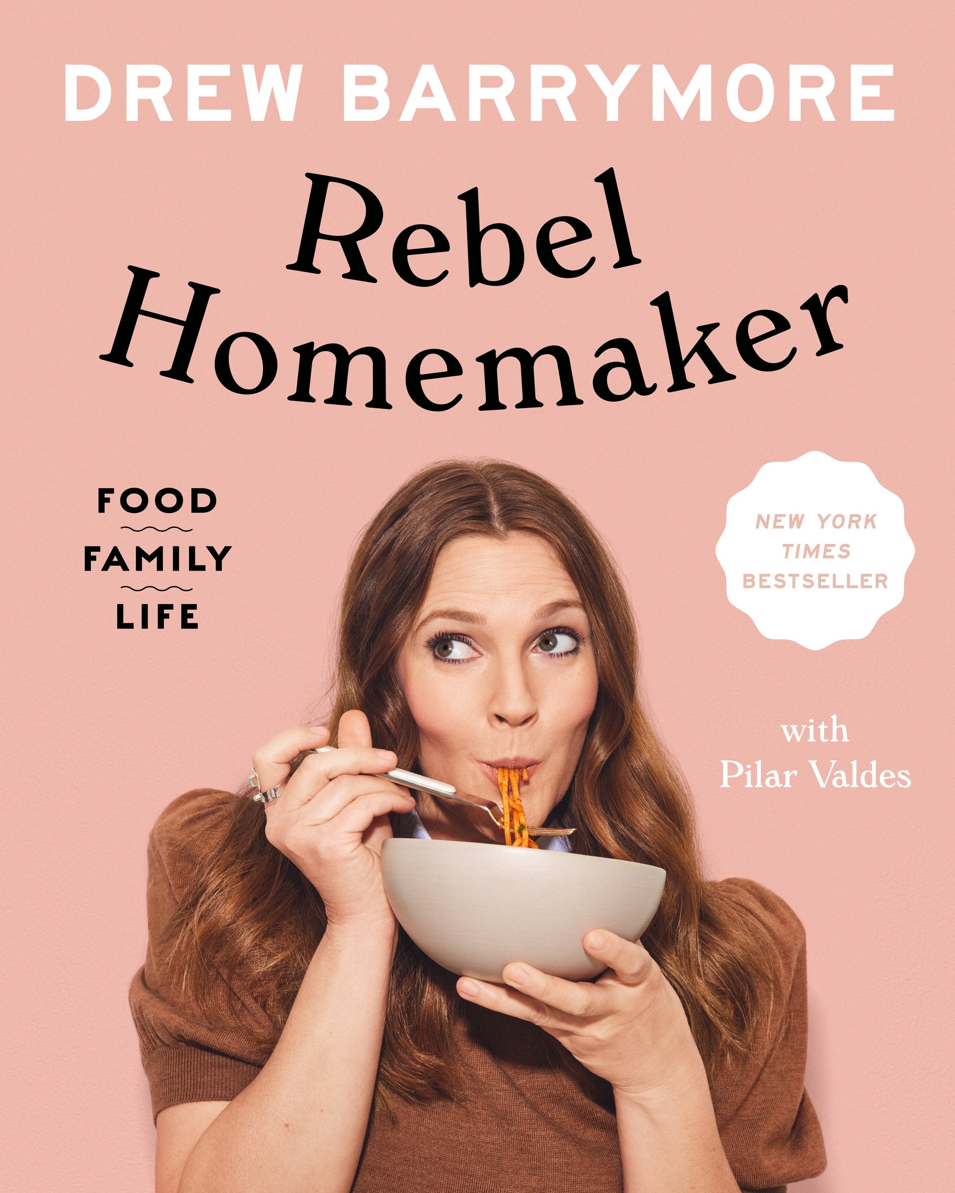 Rebel Homemaker: Food, Family, Life by Barrymore, Drew. ISBN 9780593184103.
