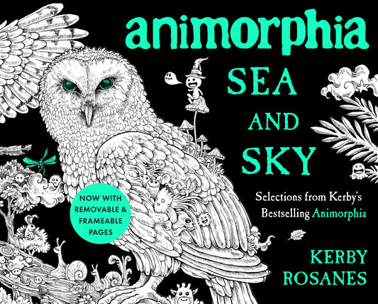 Animorphia Sea and Sky: Selections from Kerby's Bestselling Animorphia by Rosanes, Kerby. ISBN 9780593188637.