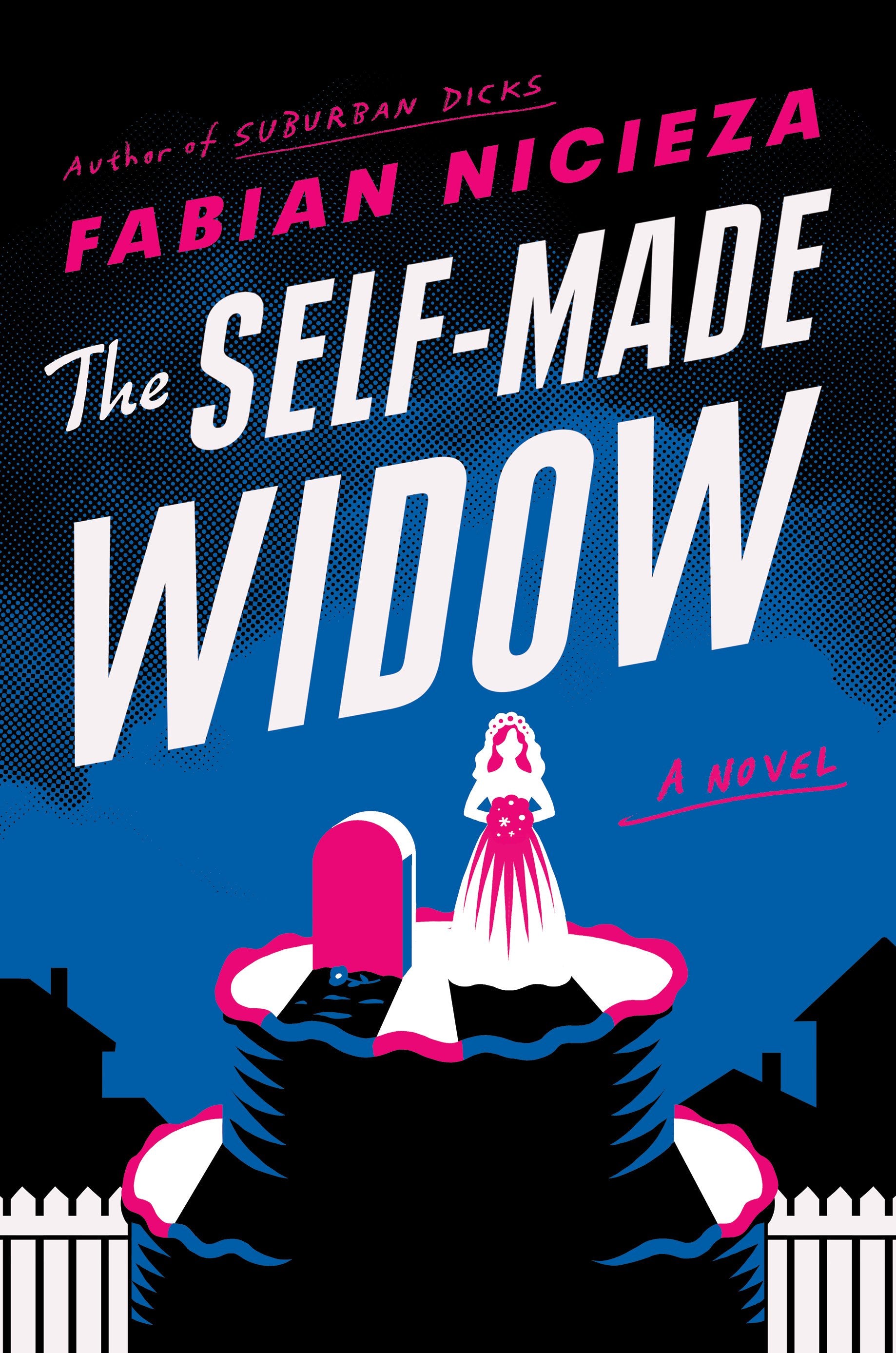 The Self-Made Widow by Nicieza, Fabian. ISBN 9780593191293.