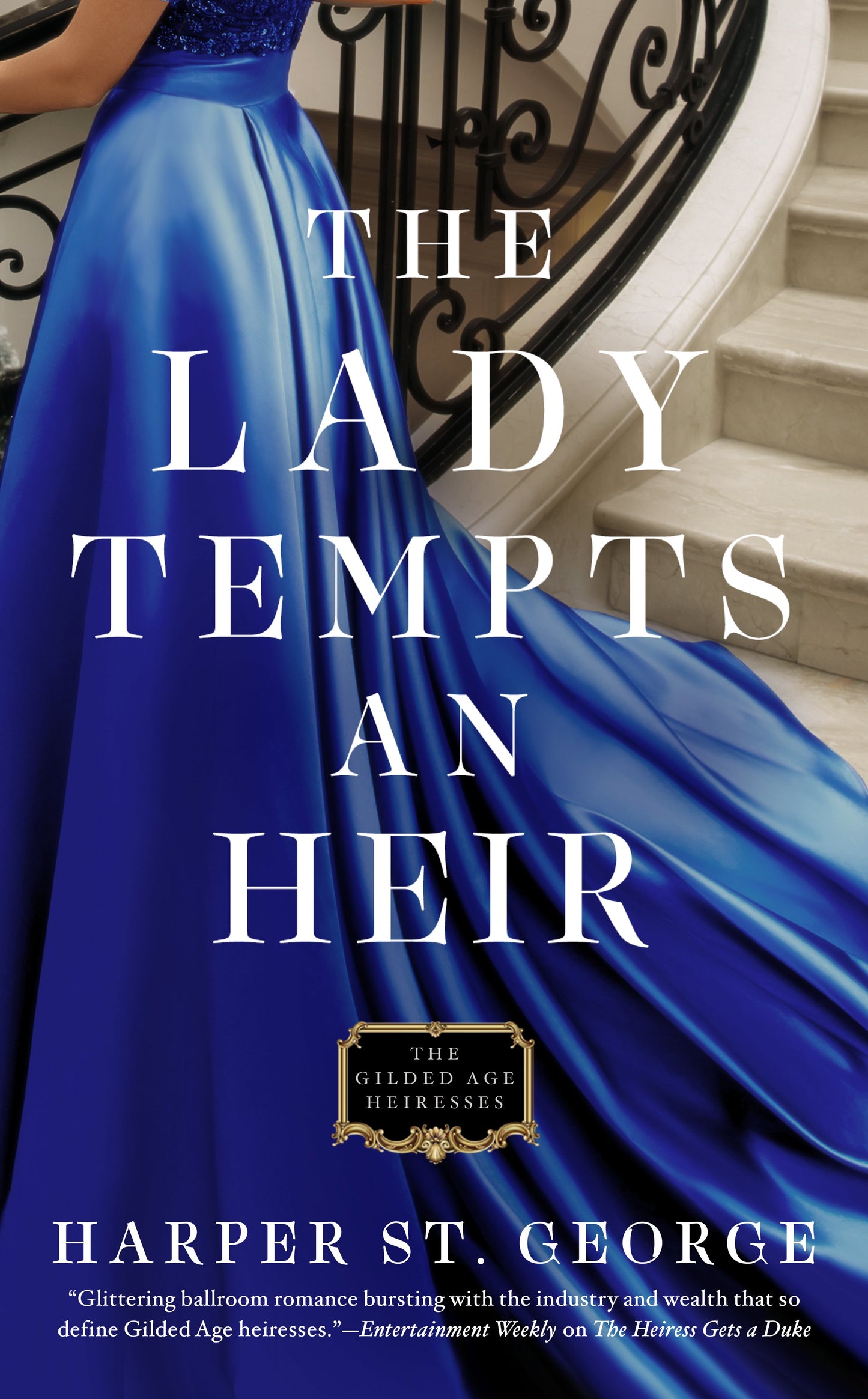 The Lady Tempts an Heir by St George, Harper. ISBN 9780593197240.