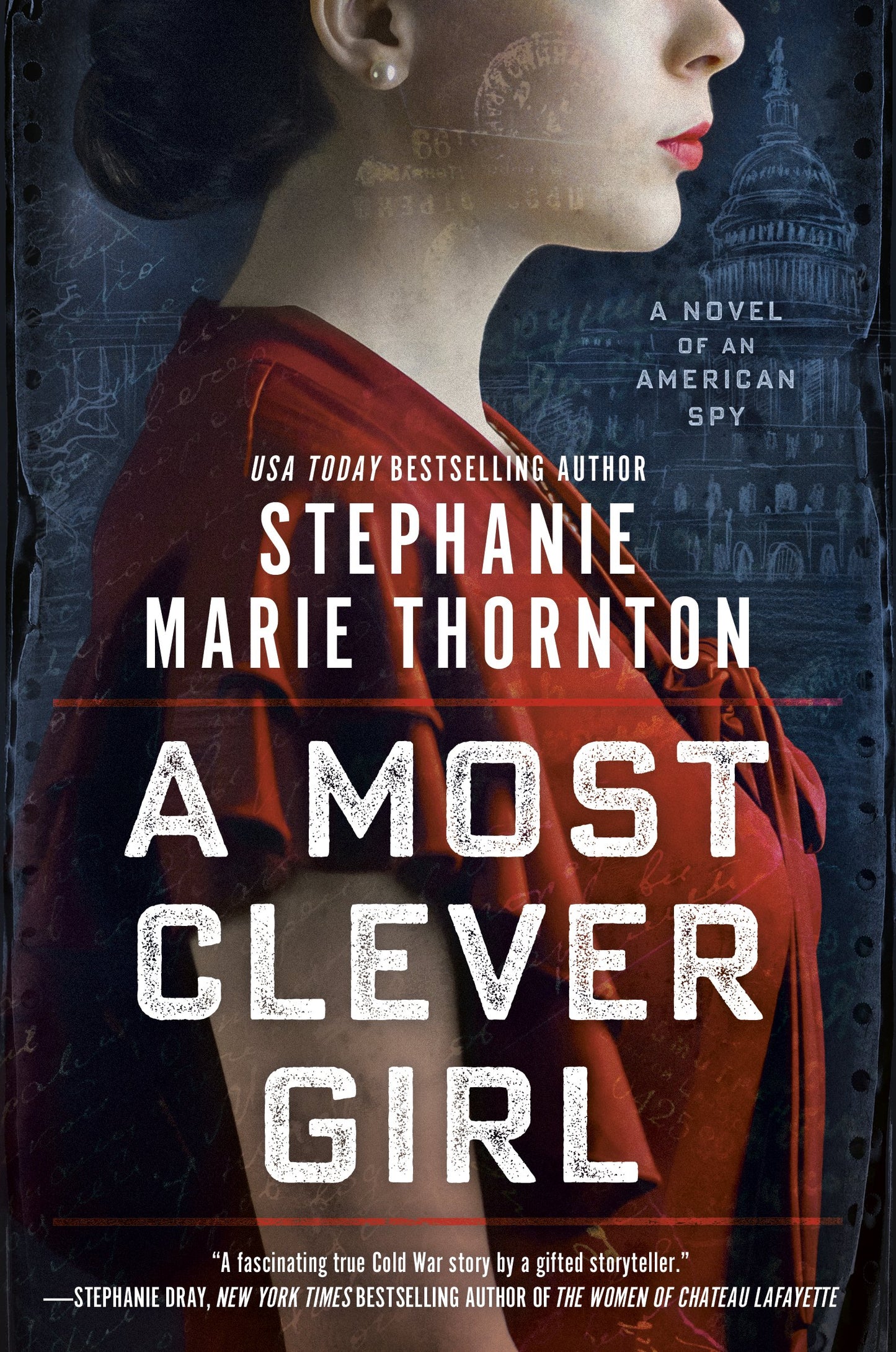 A Most Clever Girl: A Novel of an American Spy by Thornton, Stephanie Marie. ISBN 9780593198407.