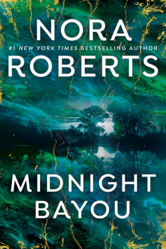 Midnight Bayou by Roberts, Nora. ISBN 9780593198803.