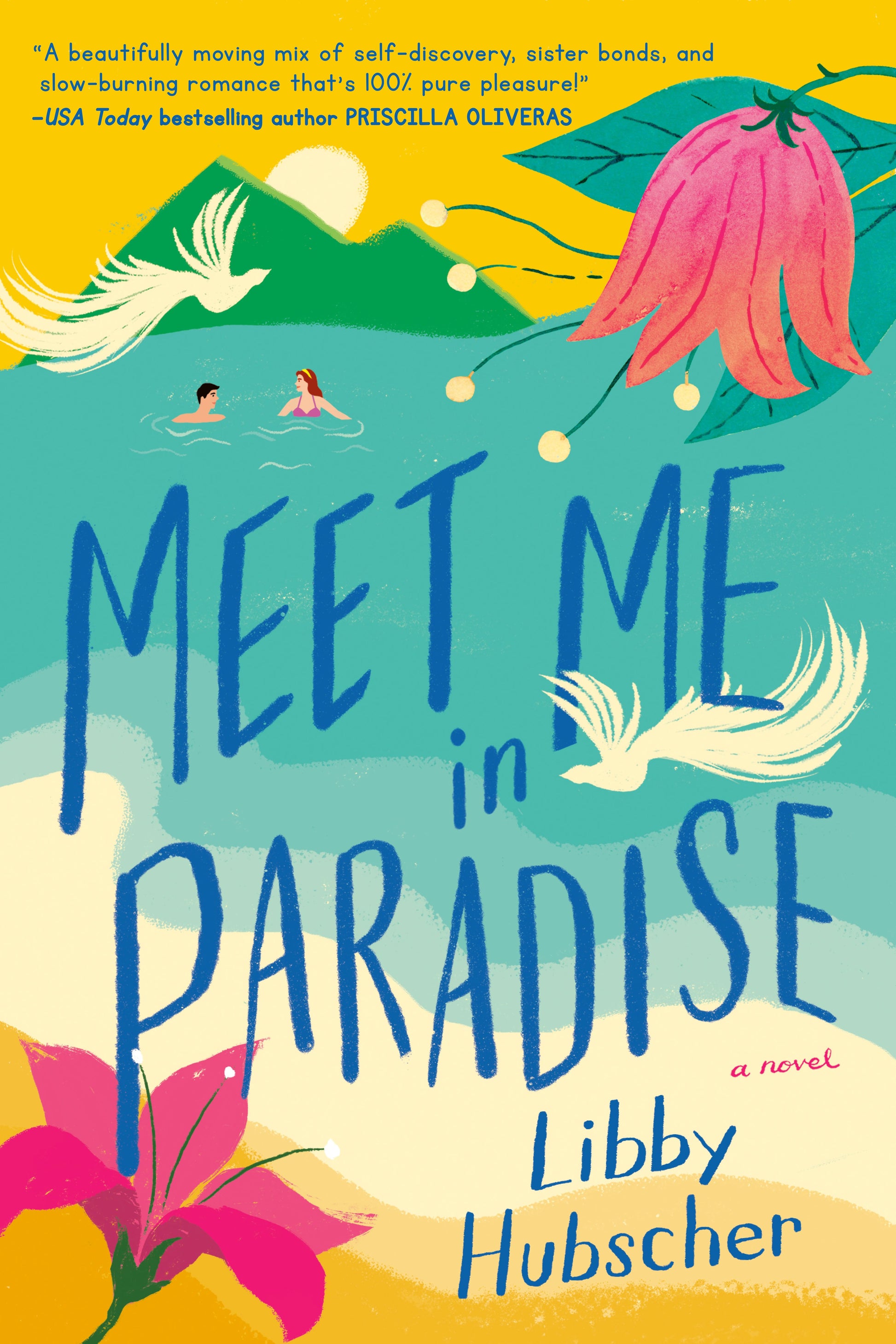 Meet Me in Paradise by Hubscher, Libby. ISBN 9780593199428.