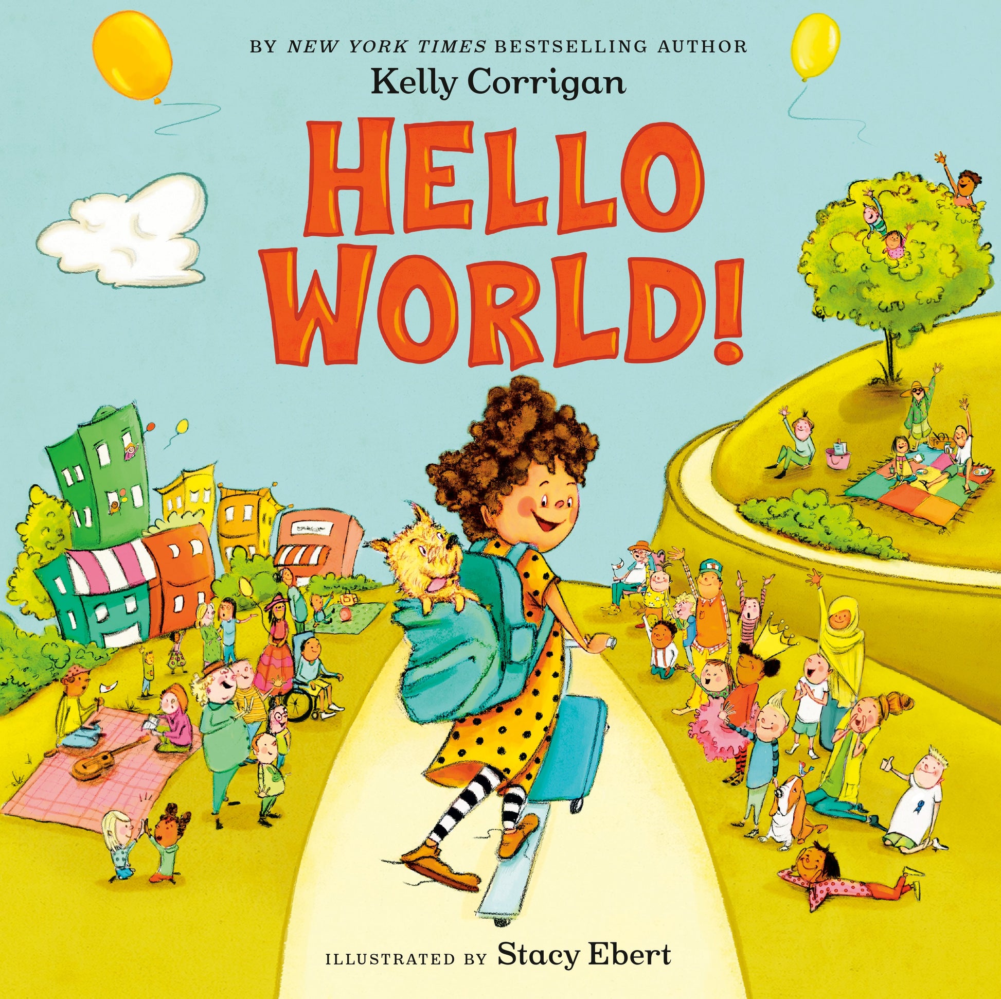 Hello World! by Corrigan, Kelly. ISBN 9780593206065.