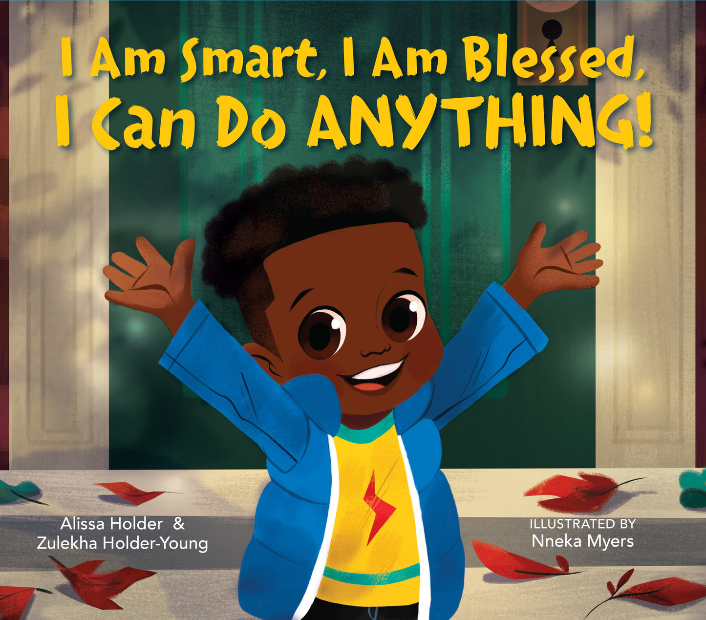 I Am Smart, I Am Blessed, I Can Do Anything! by Holder, Alissa. ISBN 9780593206607.