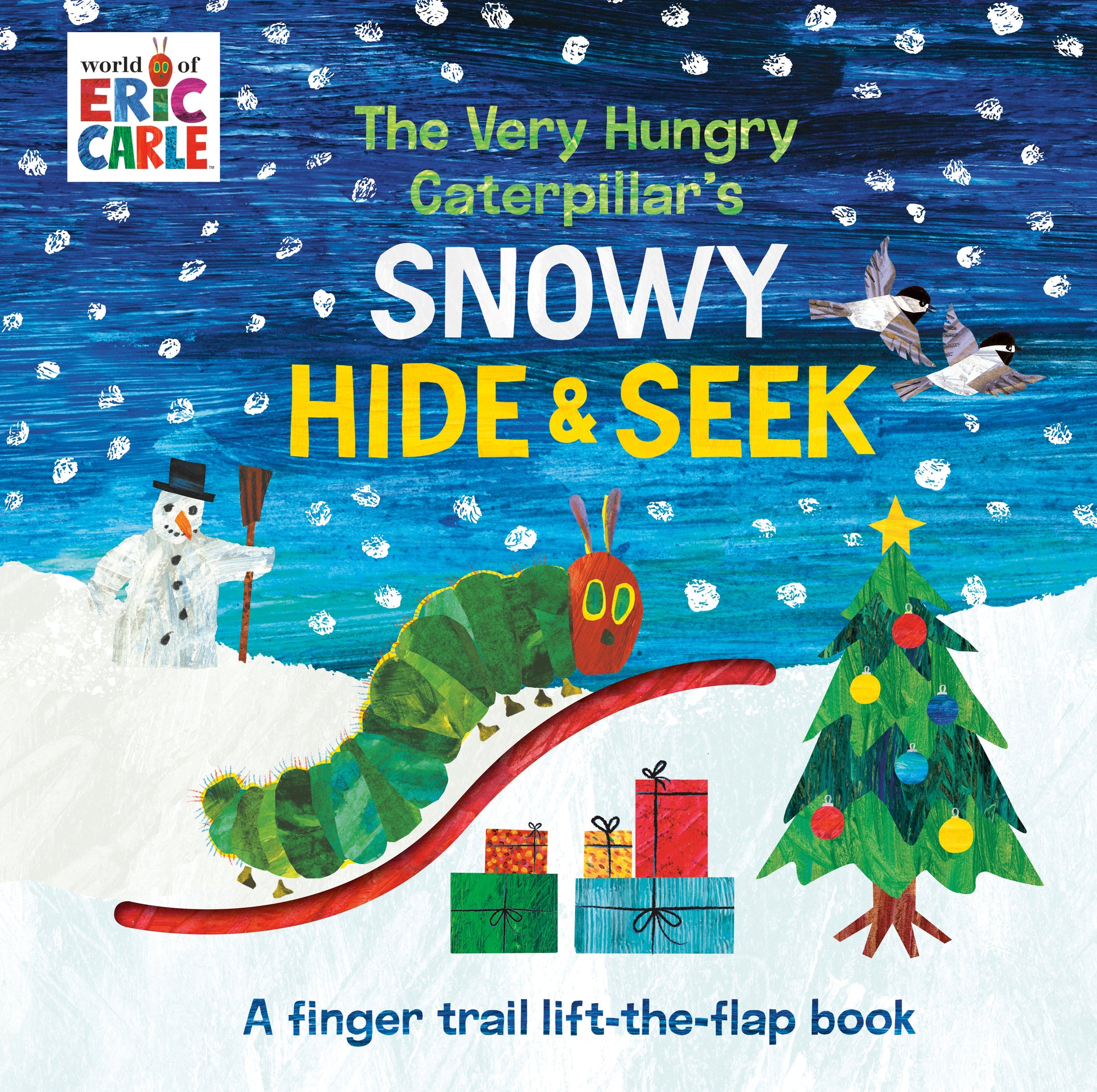 The Very Hungry Caterpillar's Snowy Hide & Seek: A Finger Trail Lift-The-Flap Book by Carle, Eric. ISBN 9780593222584.