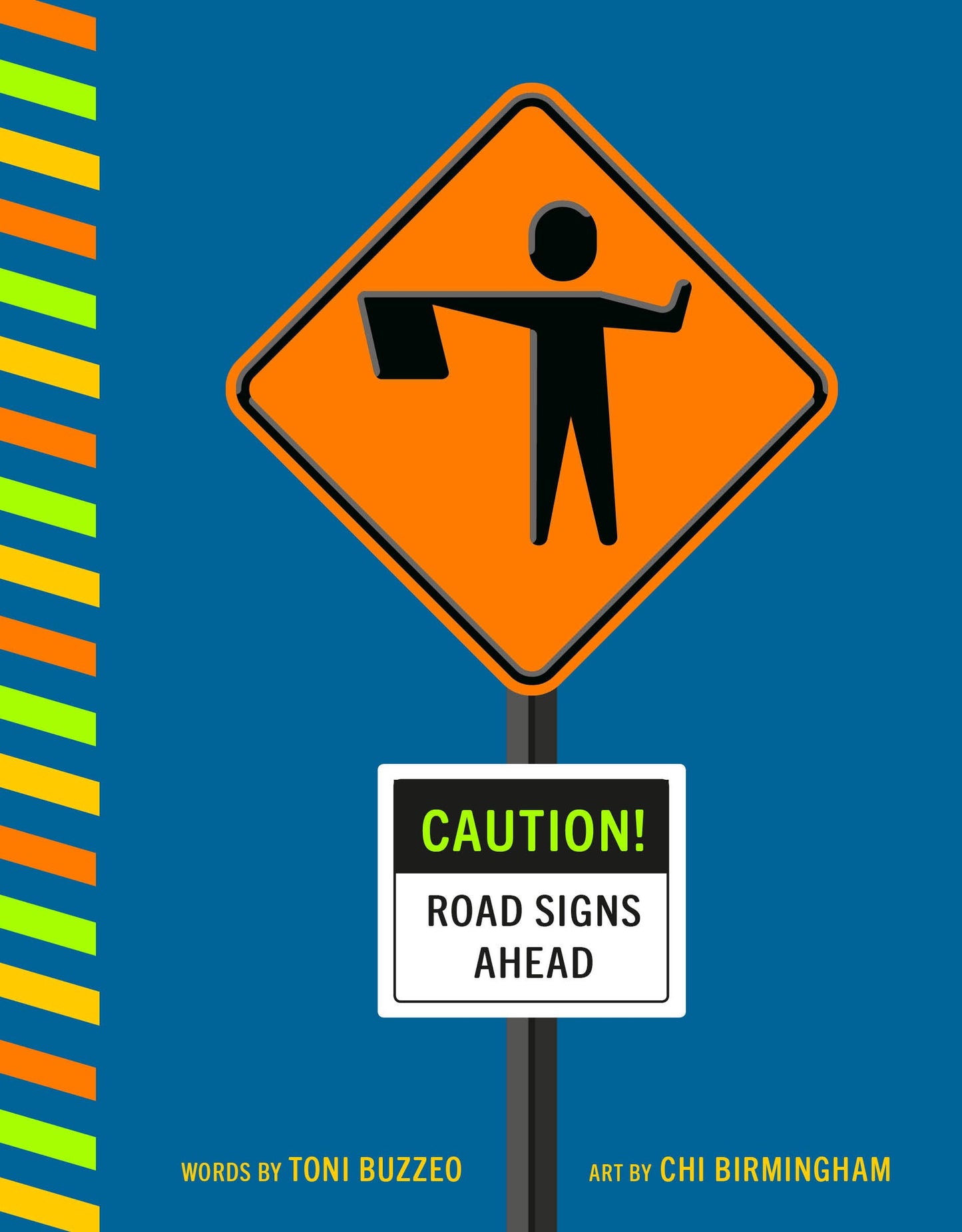 Caution! Road Signs Ahead by Buzzeo, Toni. ISBN 9780593224328.
