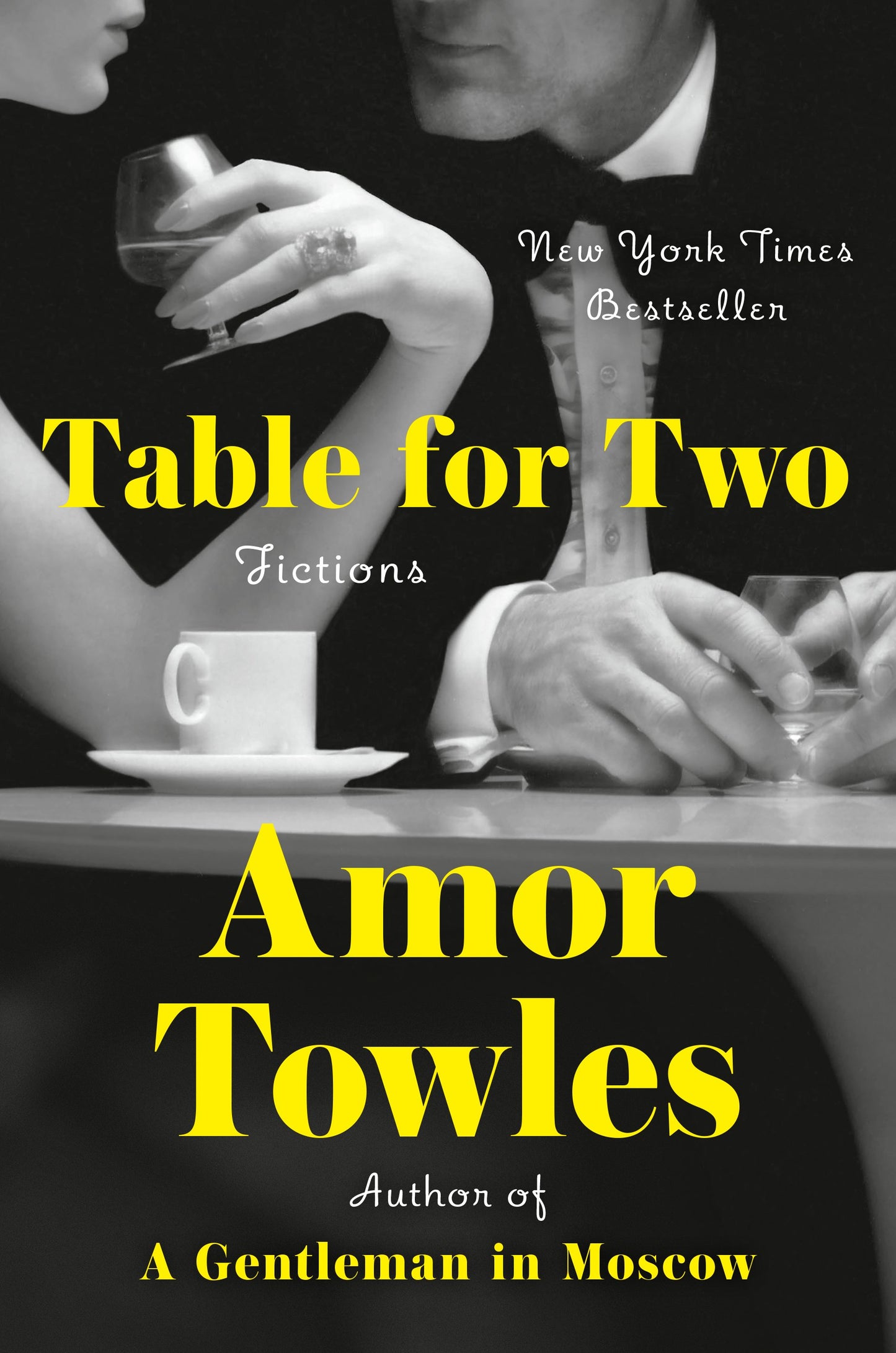 Table for Two: Fictions by Towles, Amor. ISBN 9780593296370.