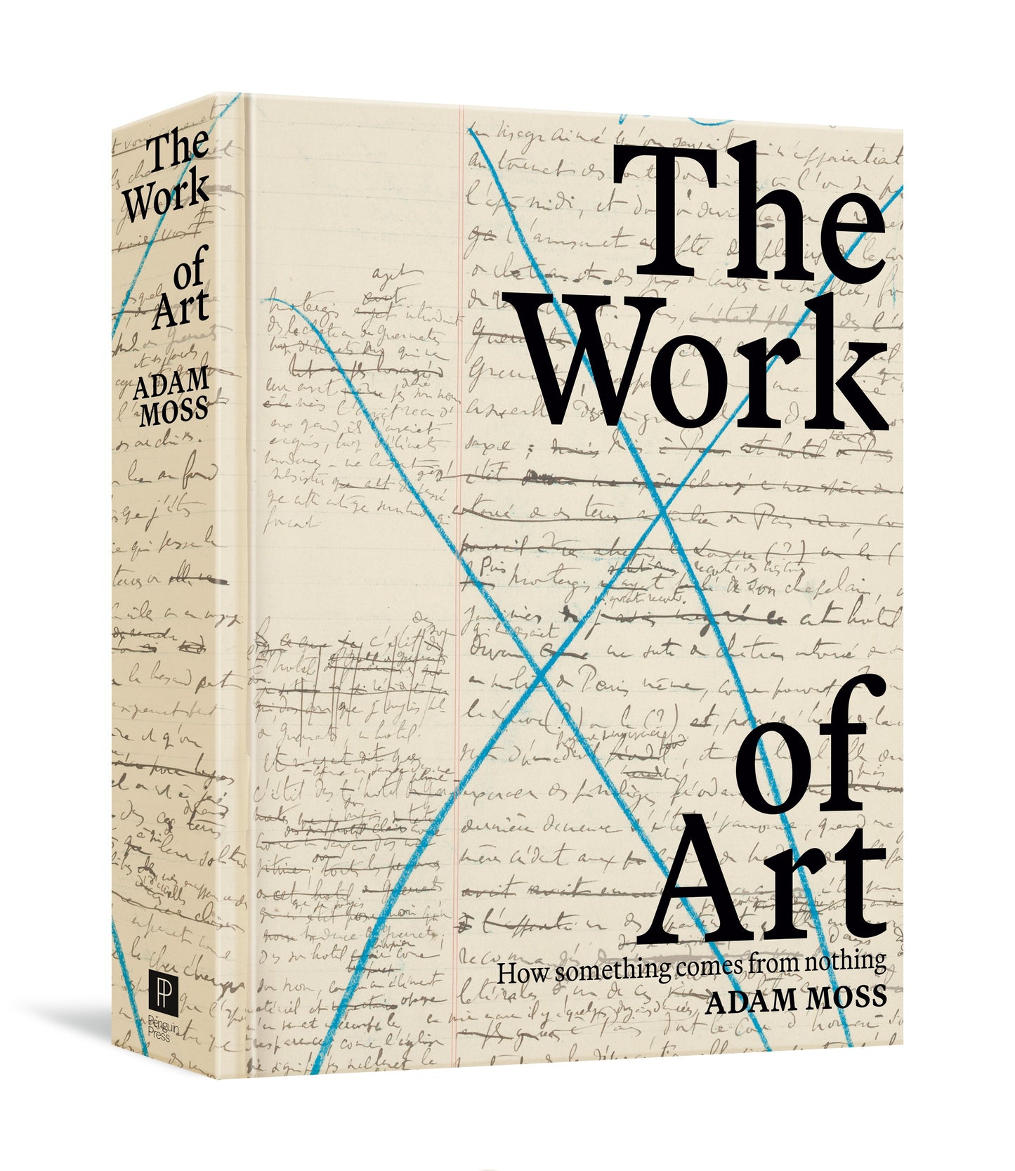 The Work of Art: How Something Comes from Nothing by Moss, Adam. ISBN 9780593297582.
