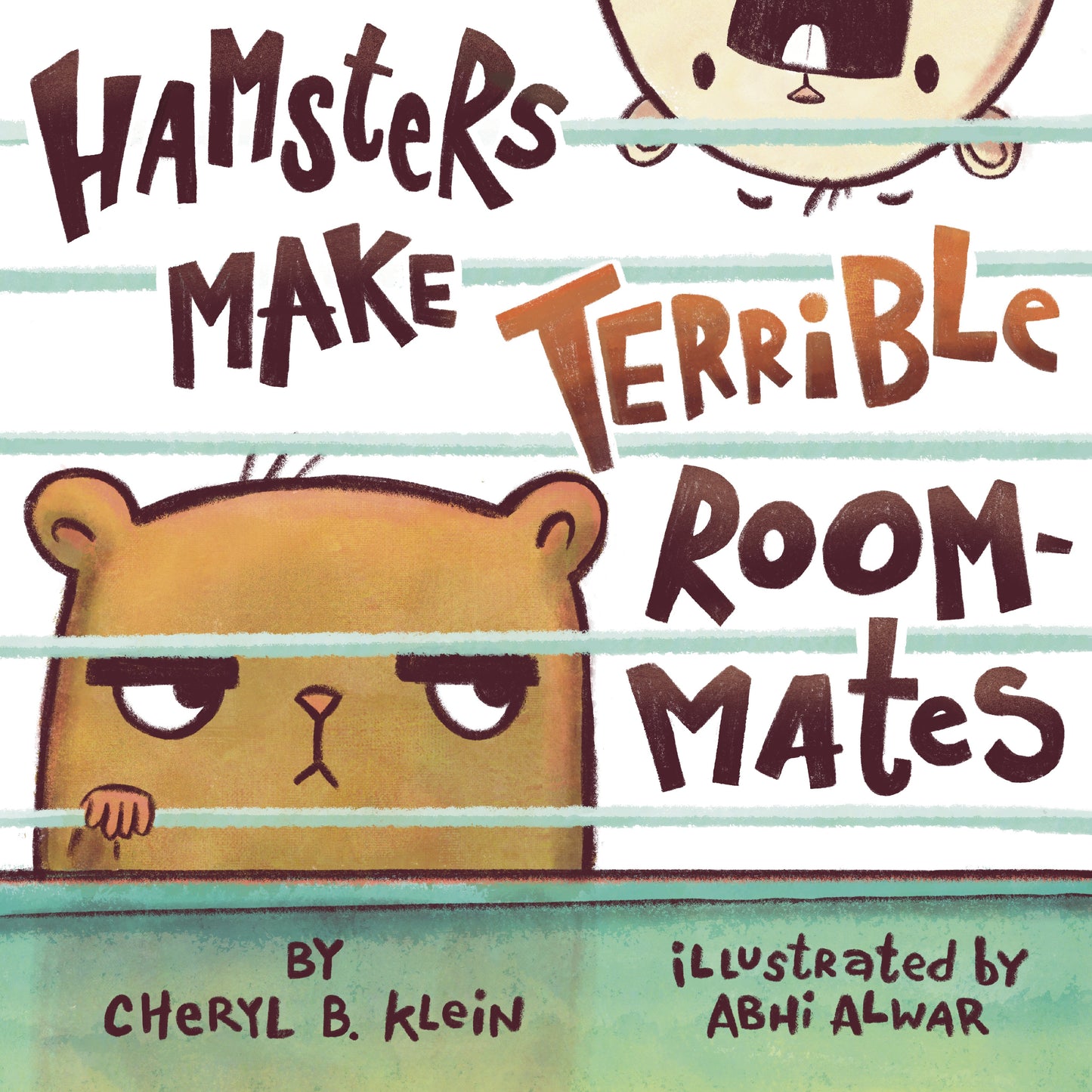 Hamsters Make Terrible Roommates by Klein, Cheryl. ISBN 9780593324233.