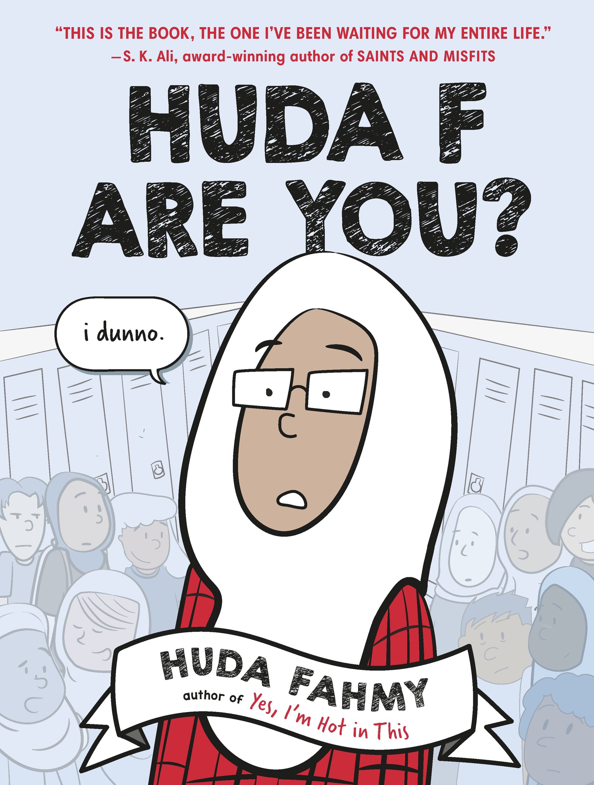 Huda F Are You?: A Graphic Novel by Fahmy, Huda. ISBN 9780593324301.