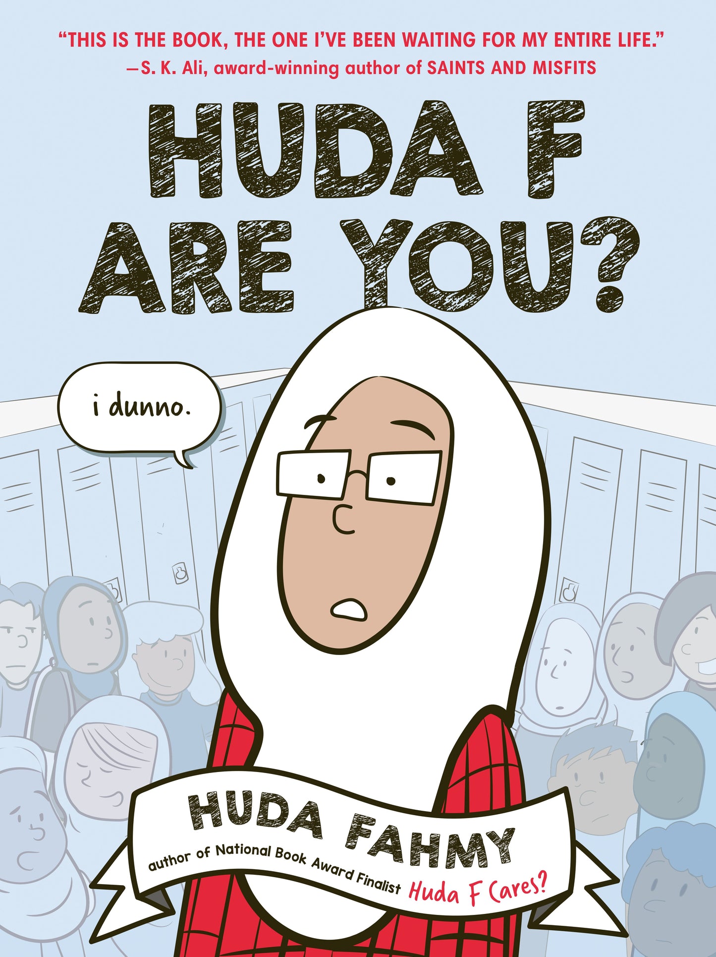 Huda F Are You?: A Graphic Novel by Fahmy, Huda. ISBN 9780593324318.