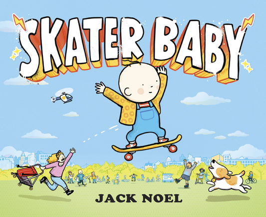 Skater Baby by Noel, Jack. ISBN 9780593324547.