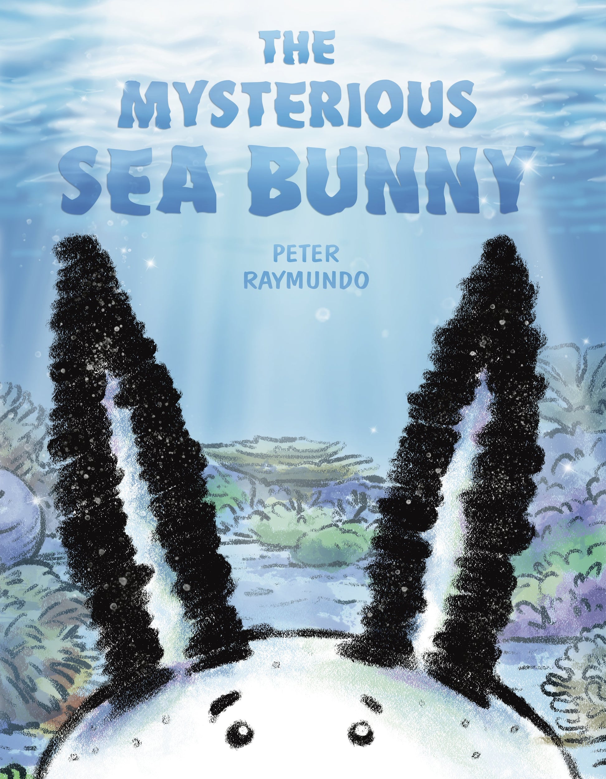 The Mysterious Sea Bunny by Raymundo, Peter. ISBN 9780593325148.