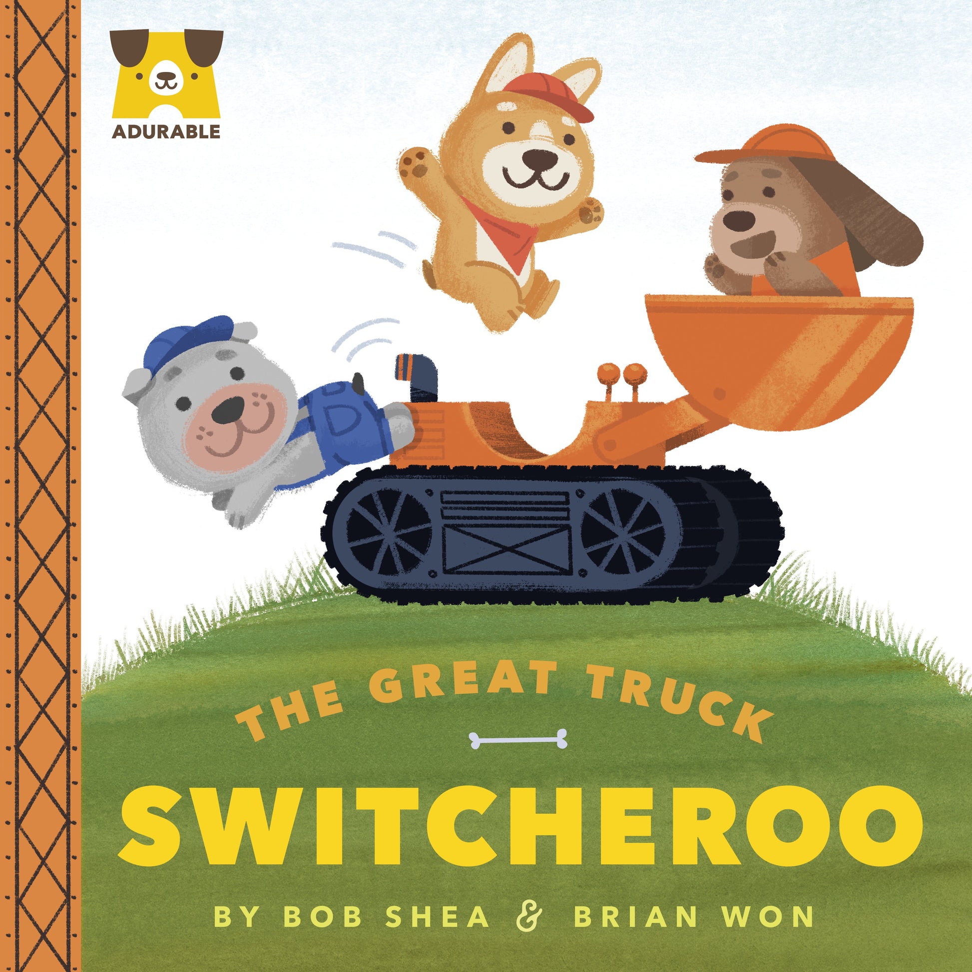 Adurable: The Great Truck Switcheroo by Shea, Bob. ISBN 9780593325957.