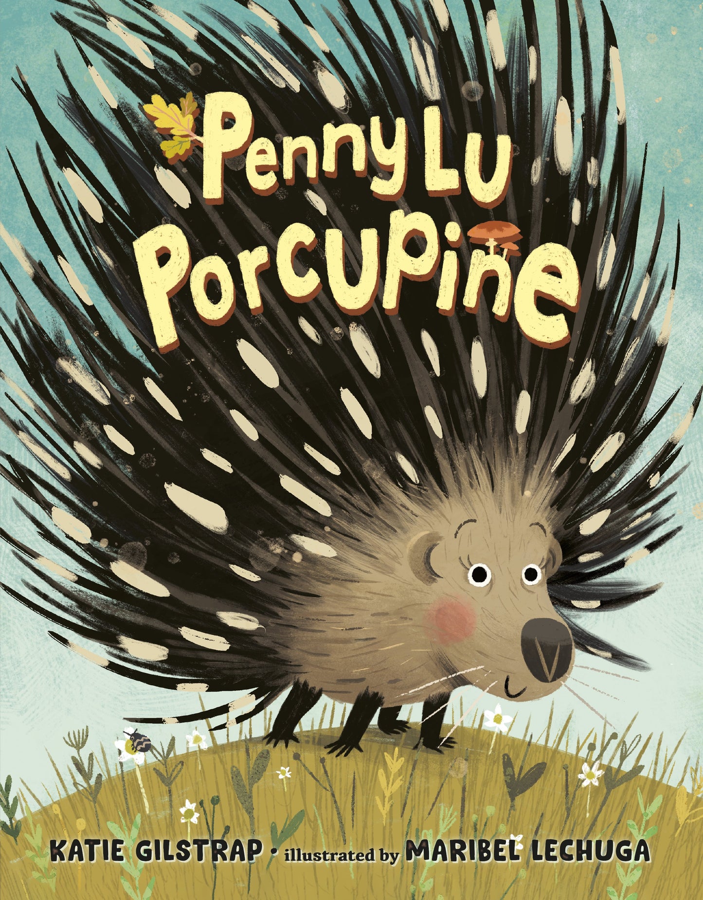 Penny Lu Porcupine by Gilstrap, Katie. ISBN 9780593326275.