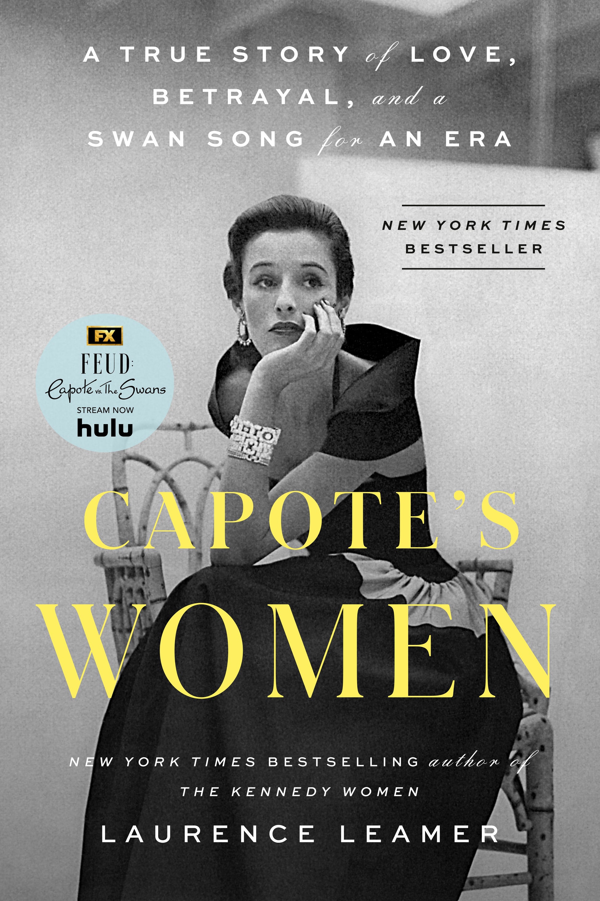 Capote's Women: A True Story of Love, Betrayal, and a Swan Song for an Era by Leamer, Laurence. ISBN 9780593328101.